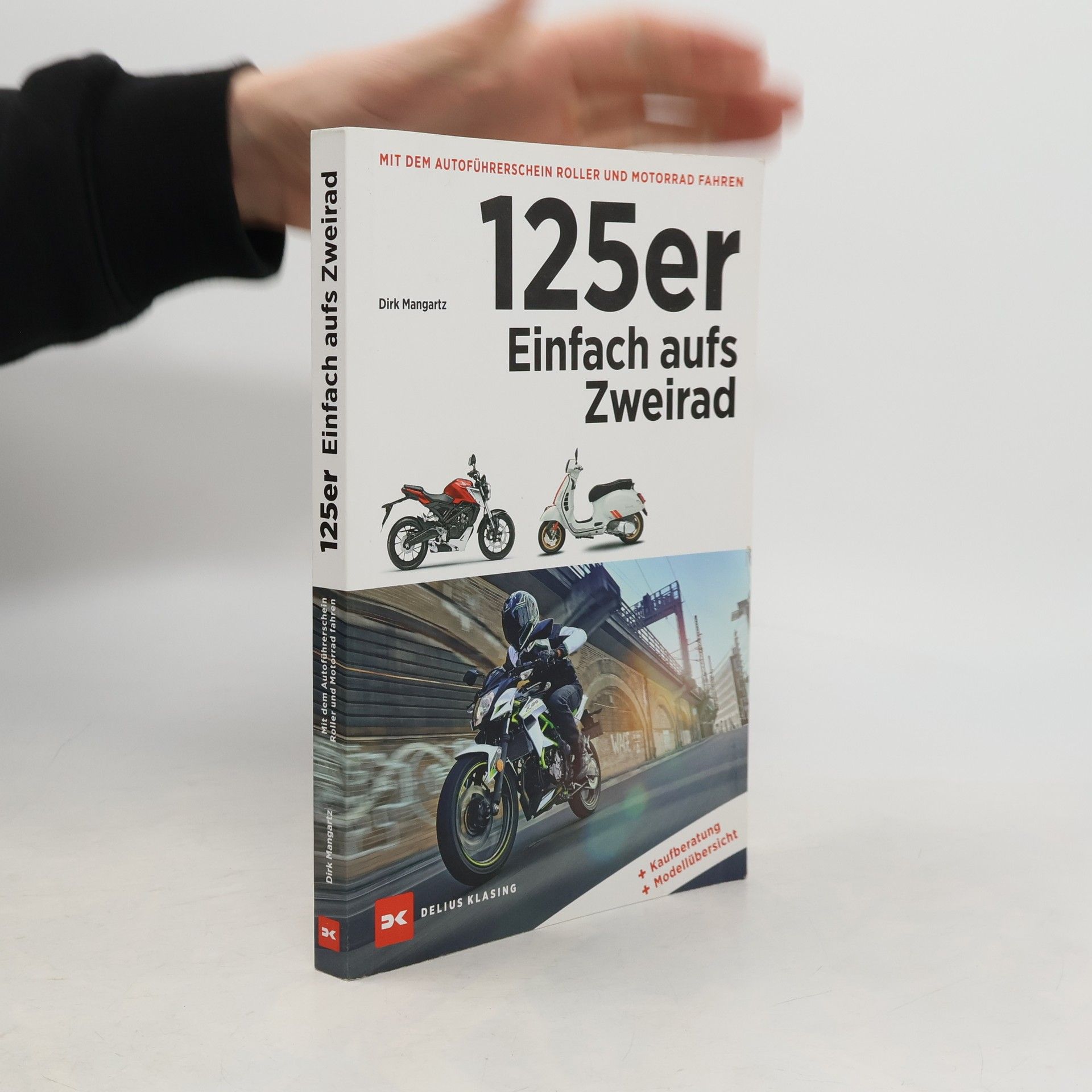 125er: Einfach aufs Zweirad