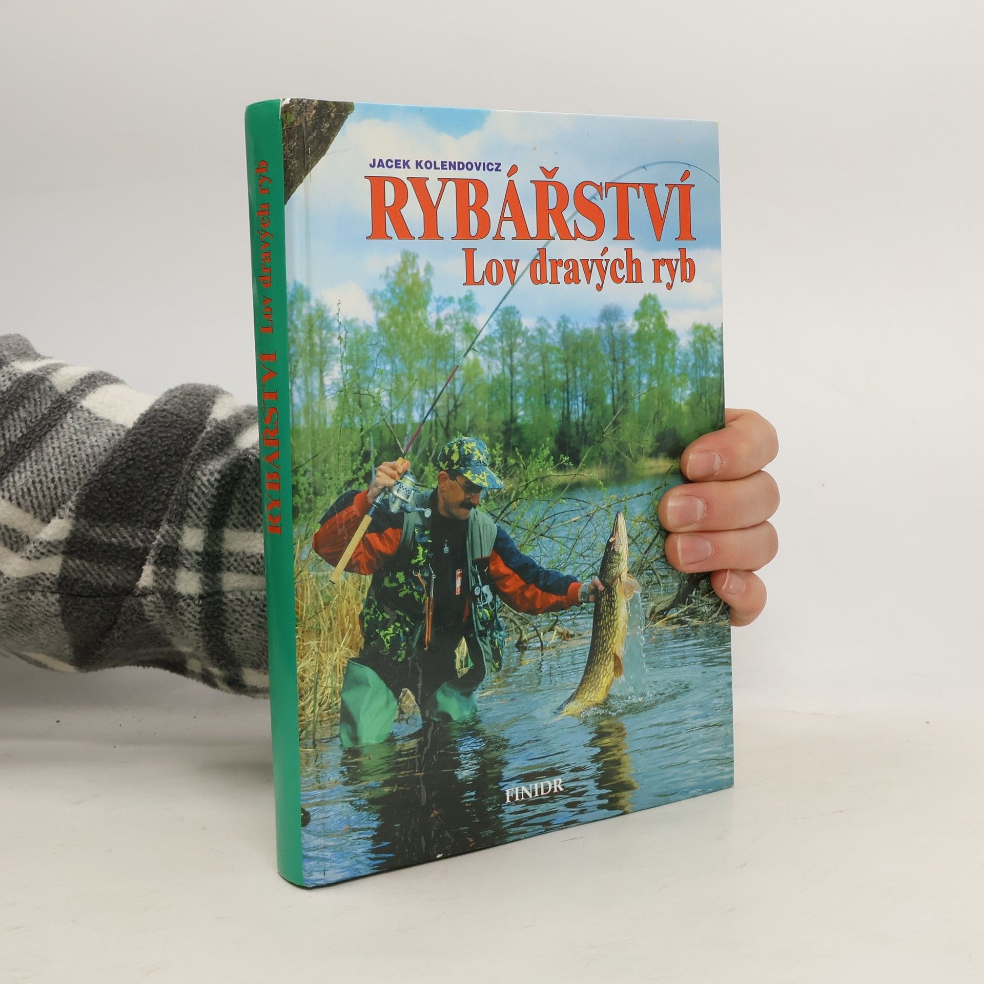 Jacek Kolendowicz Rybářství. Lov dravých ryb