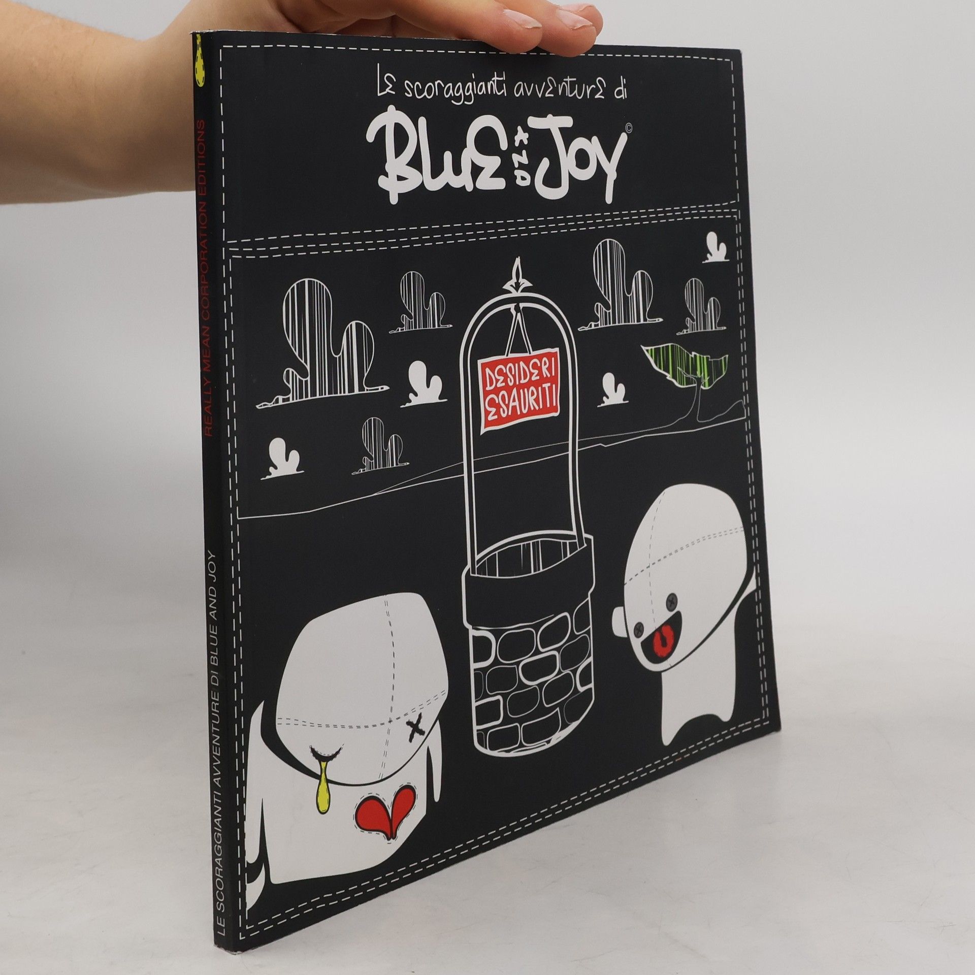 Daniele Sigalot Le scoraggianti avventure di Blue and Joy