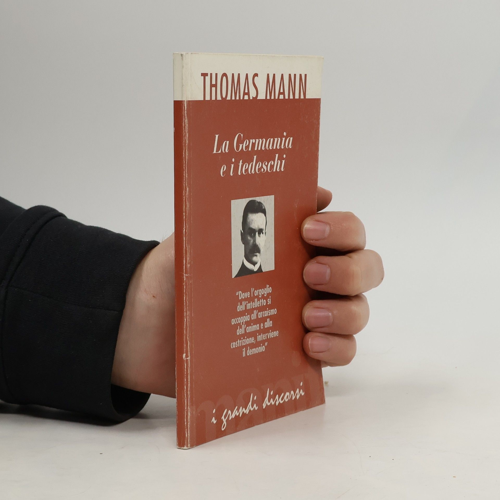 Thomas Mann La Germania e i tedeschi