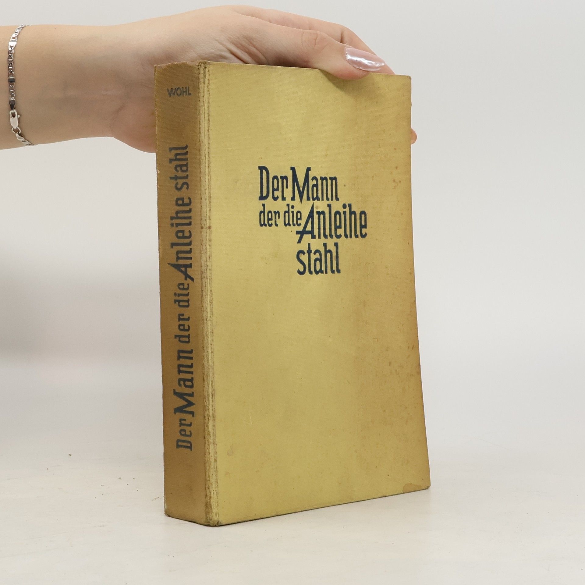 Louis de Wohl Der Mann der die Anleihe stahl