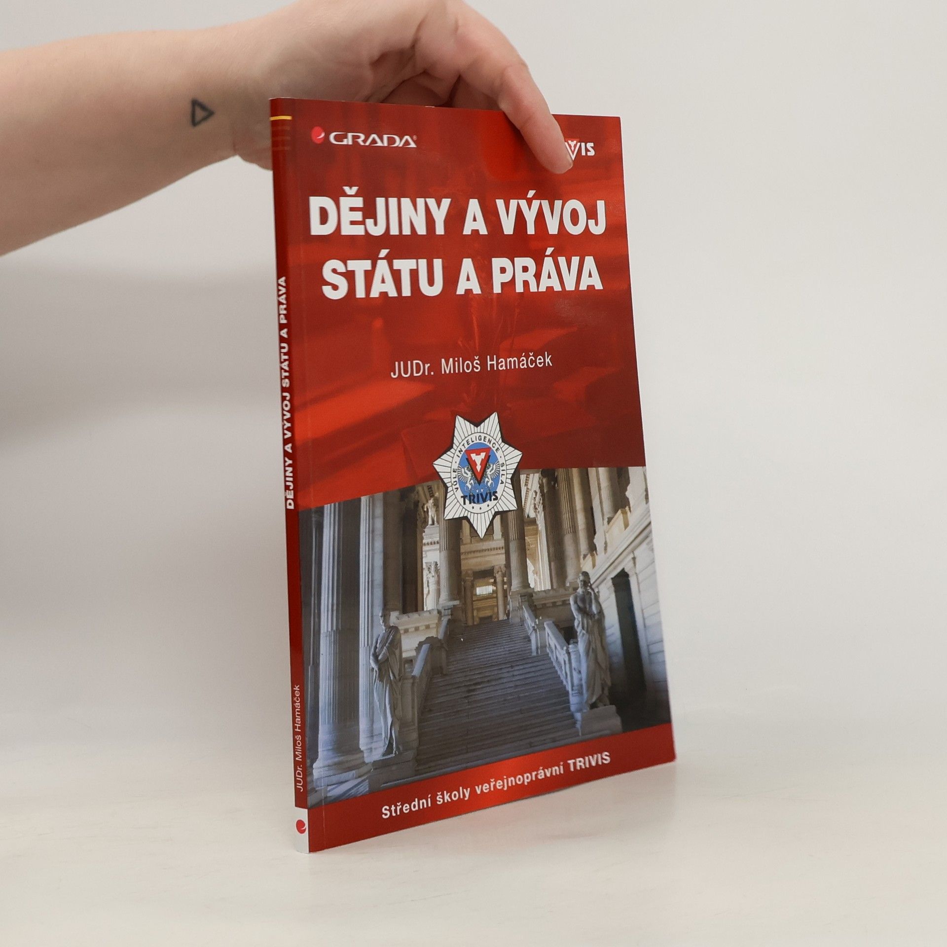 Miloš Hamáček Dějiny a vývoj státu a práva