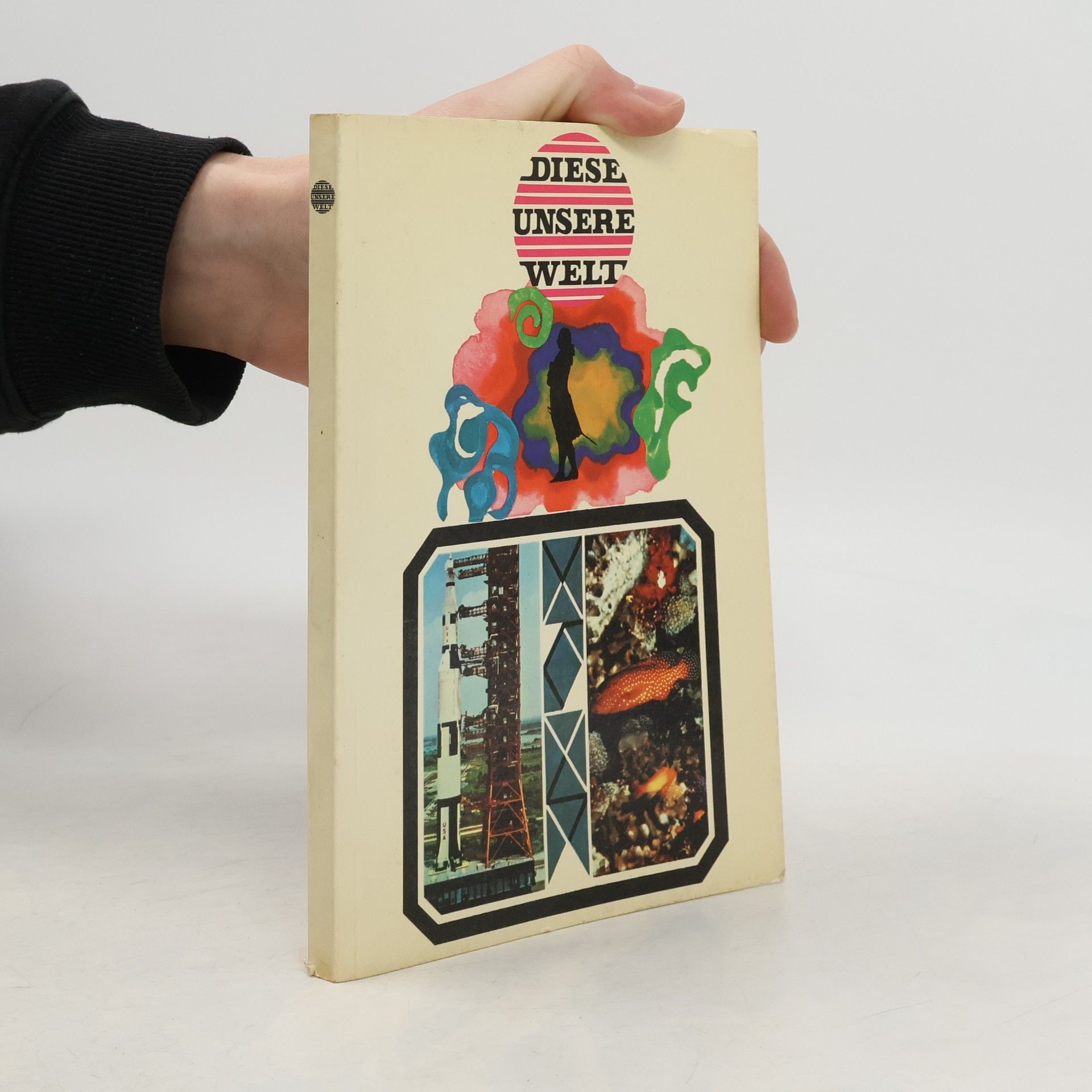Various authors Diese unsere Welt