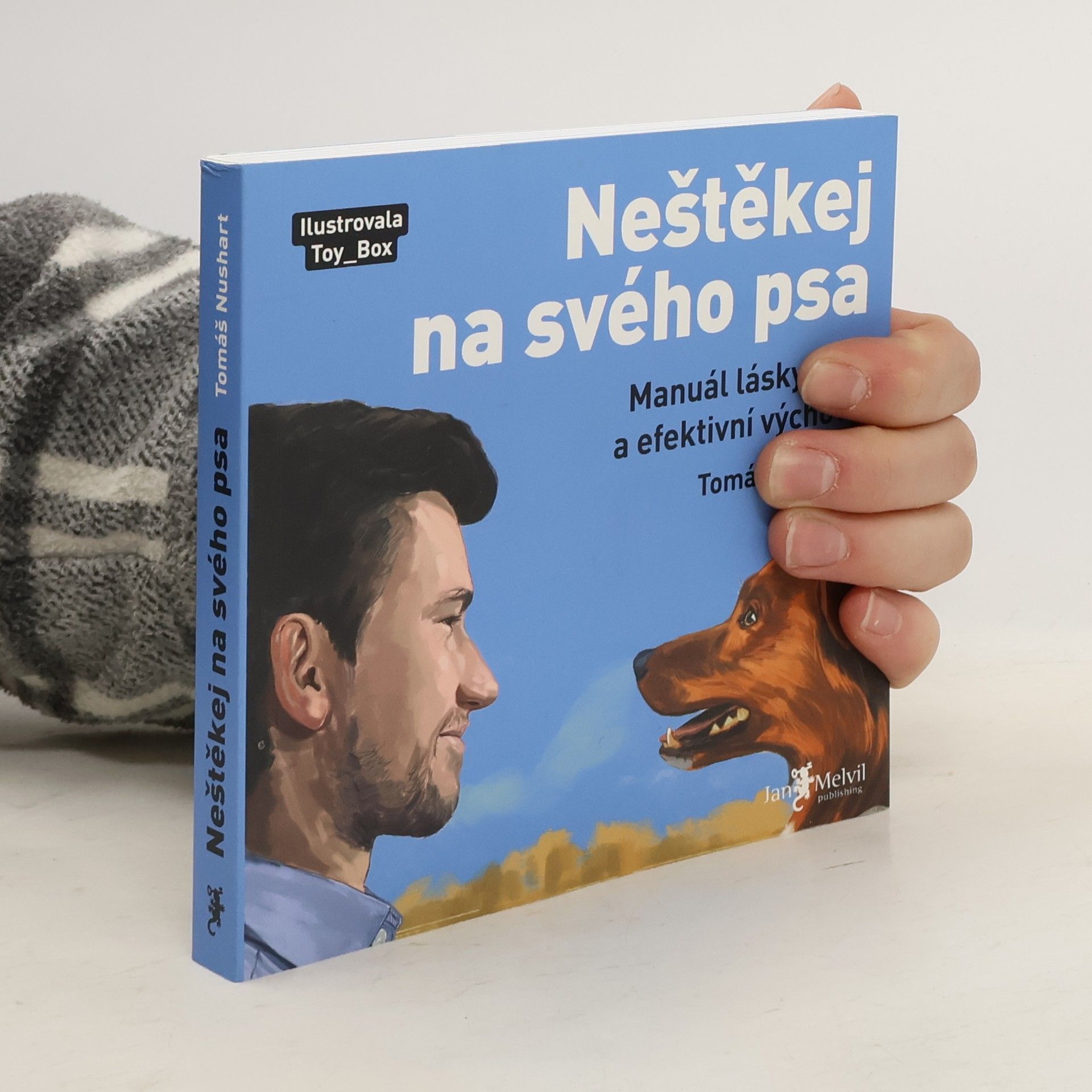Neštěkej na svého psa