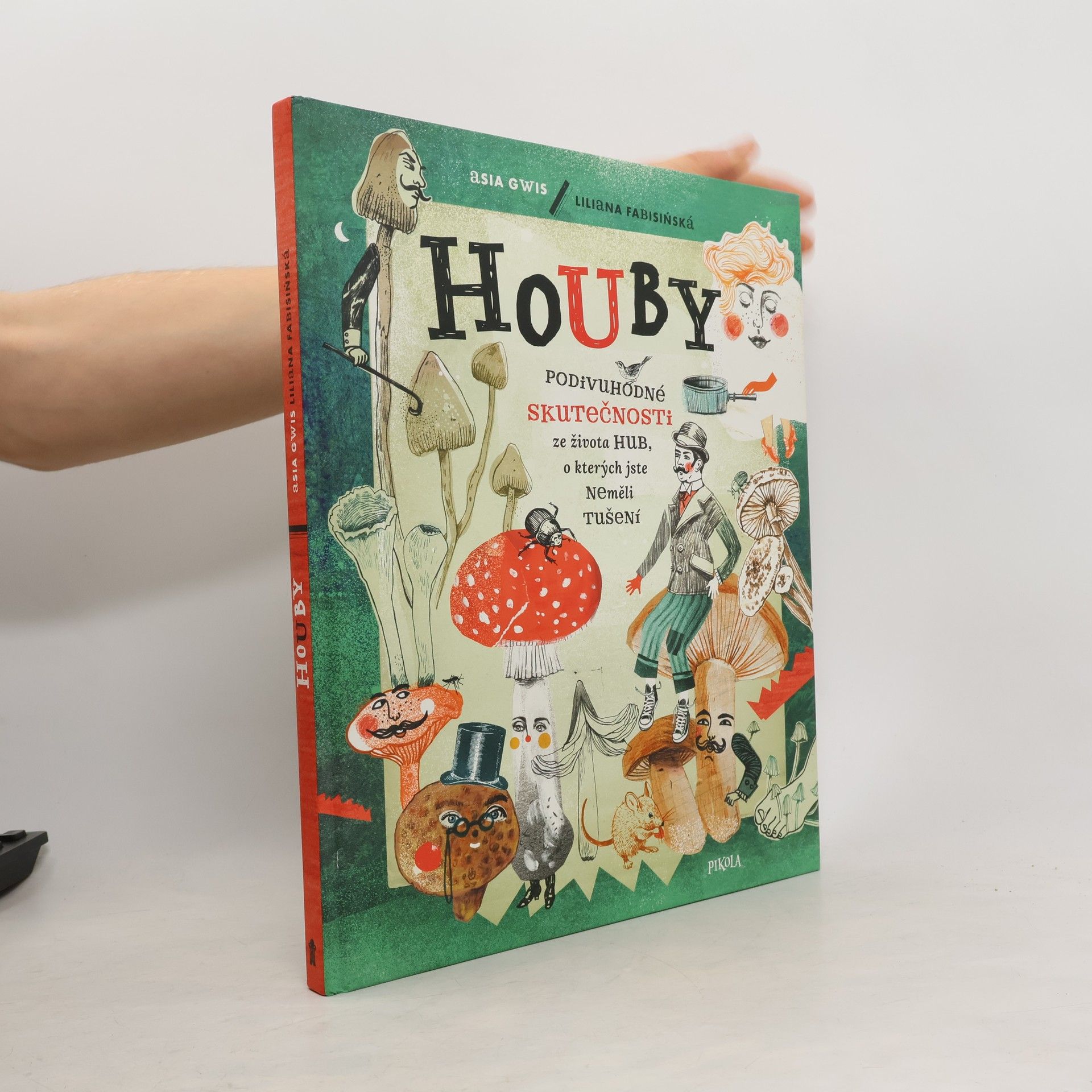 Houby: Podivuhodné skutečnosti ze života hub, o kterých jste neměli tušení