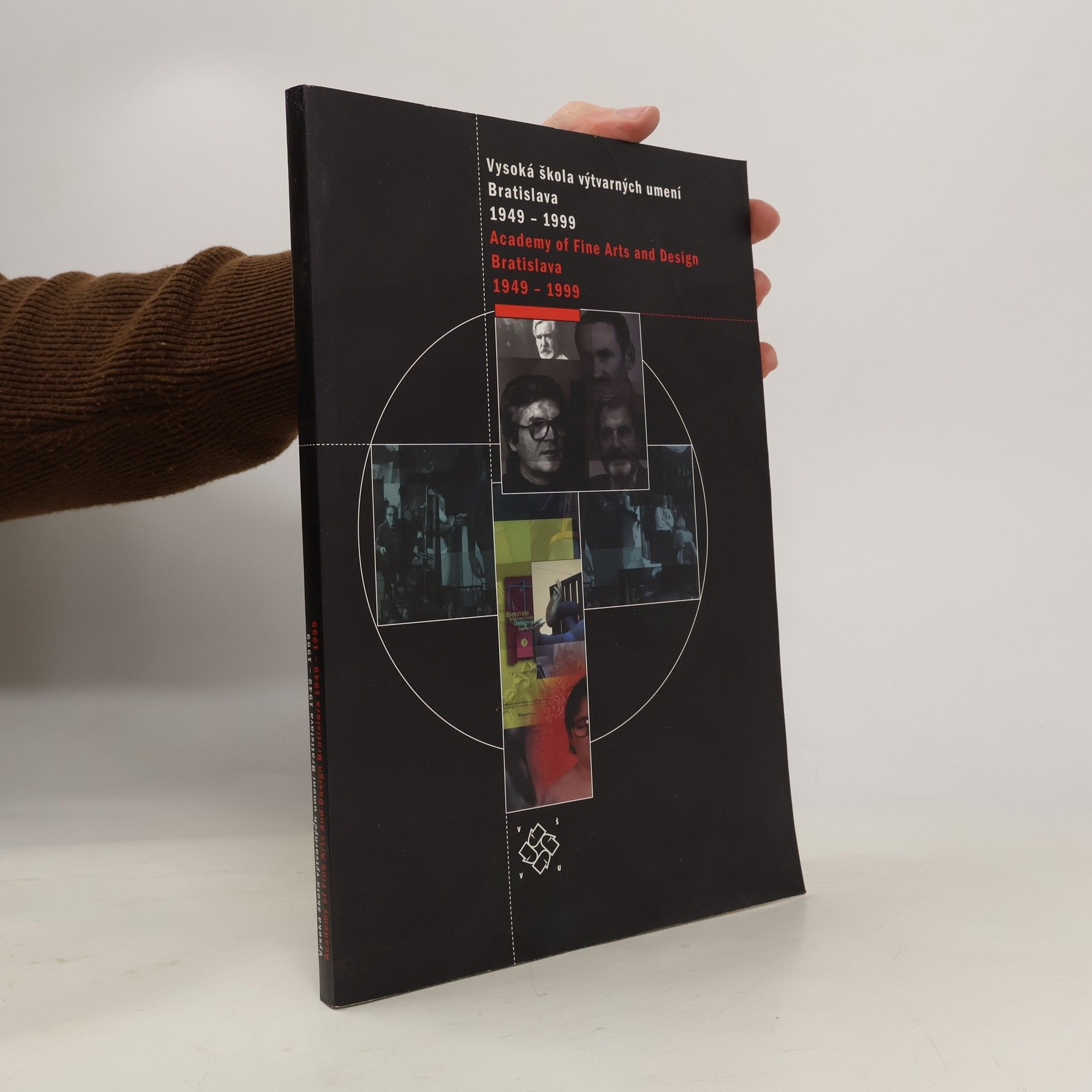 J. Formanko Vysoká škola výtvarných umení Bratislava 1949 - 1999 / Academy of Fine Arts and Design Bratislava 1949 - 1999