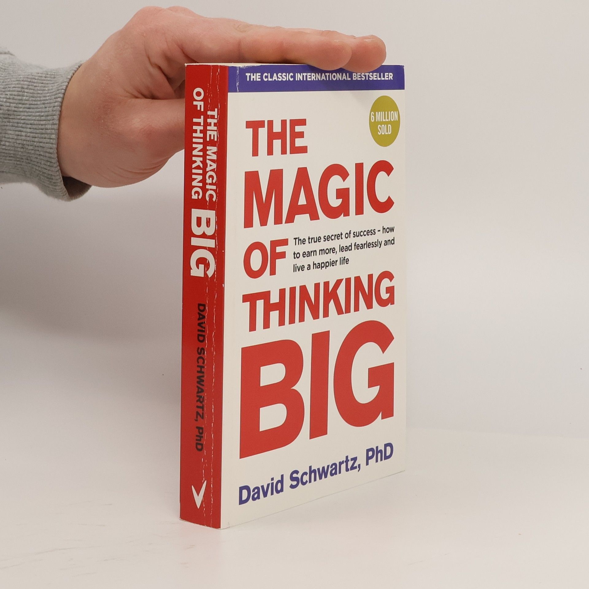 David J.(David Joseph) Schwartz The Magic of Thinking Big