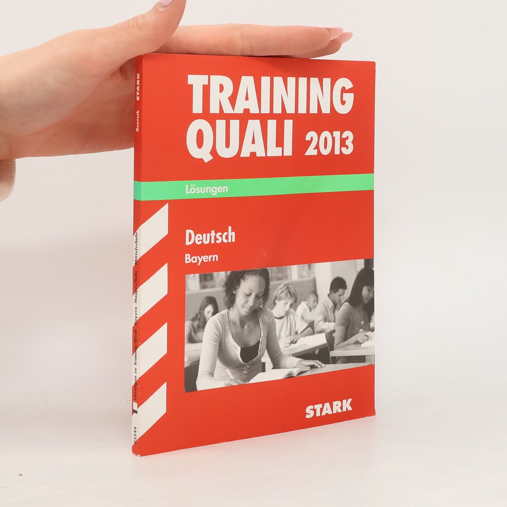 Abschluss-Prüfungsaufgaben Hauptschule/Mittelschule Bayern / Lösungen Training Quali Deutsch 2013