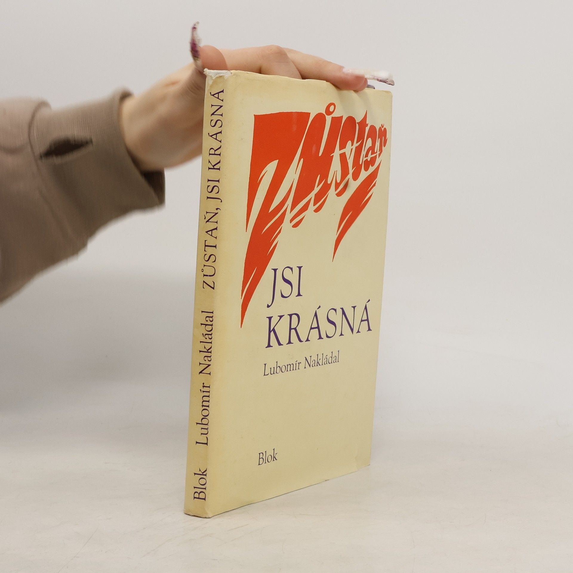 Lubomír Nakládal Zůstaň, jsi krásná