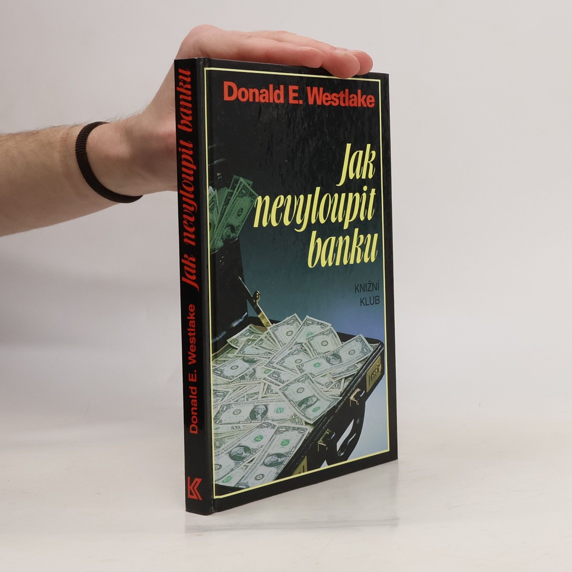 Donald E. Westlake Jak nevyloupit banku