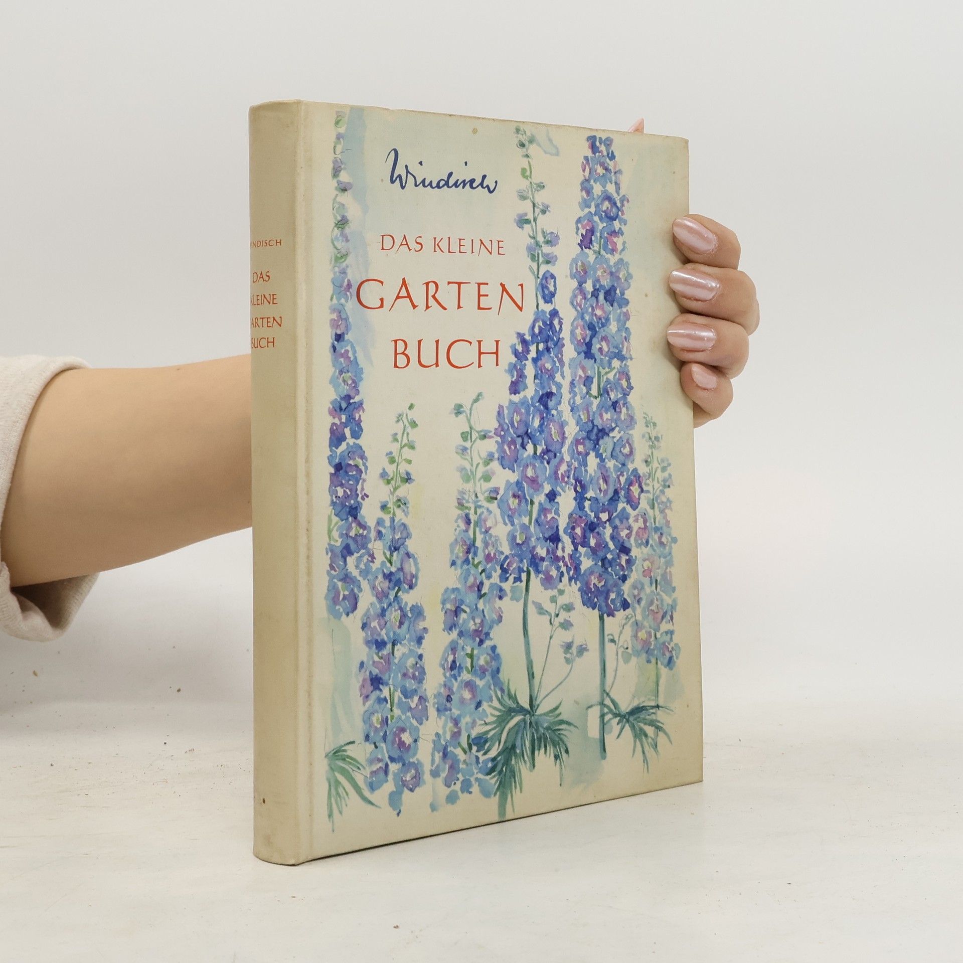 Hans Windisch Das kleine Gartenbuch