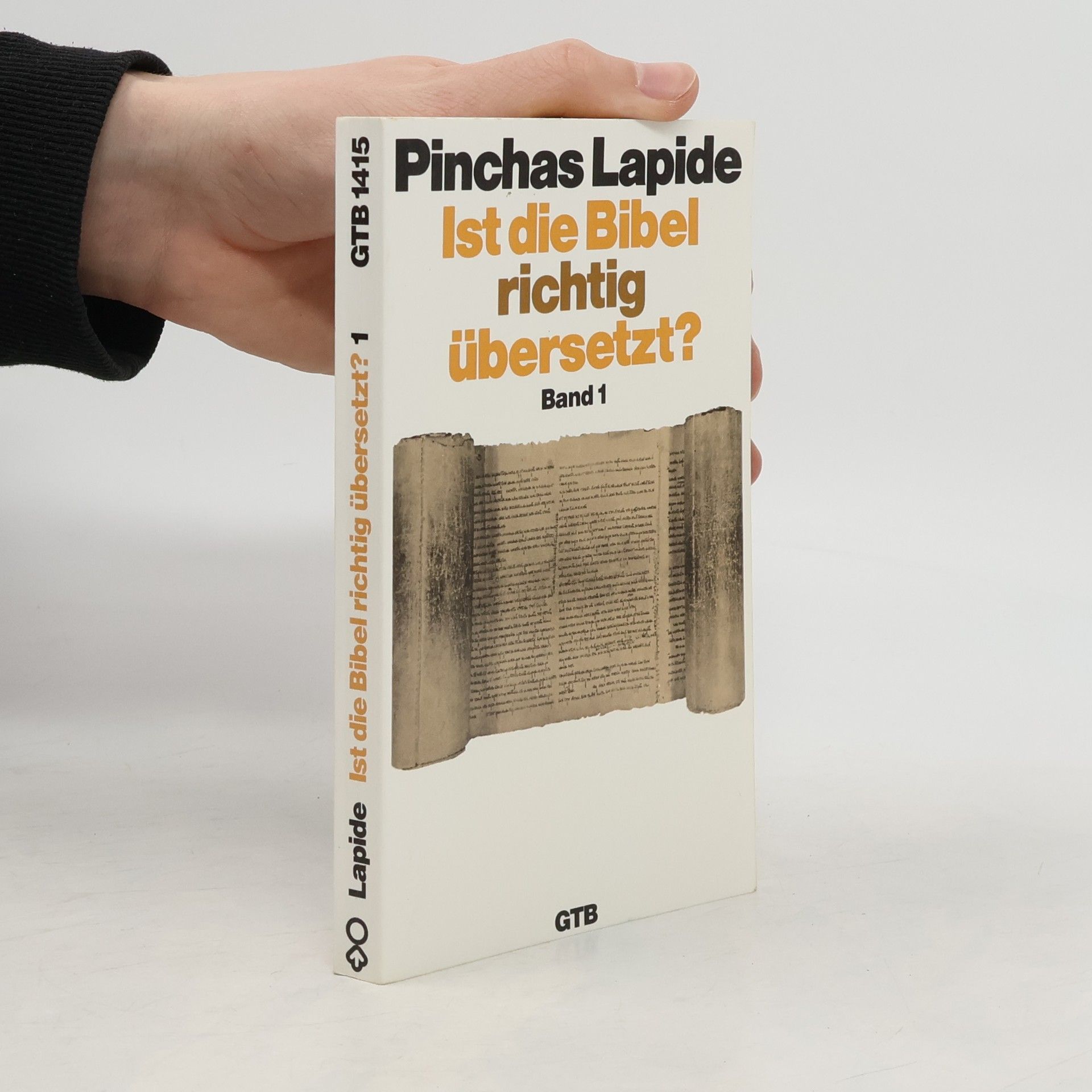 Ist die Bibel richtig übersetzt? Band 1