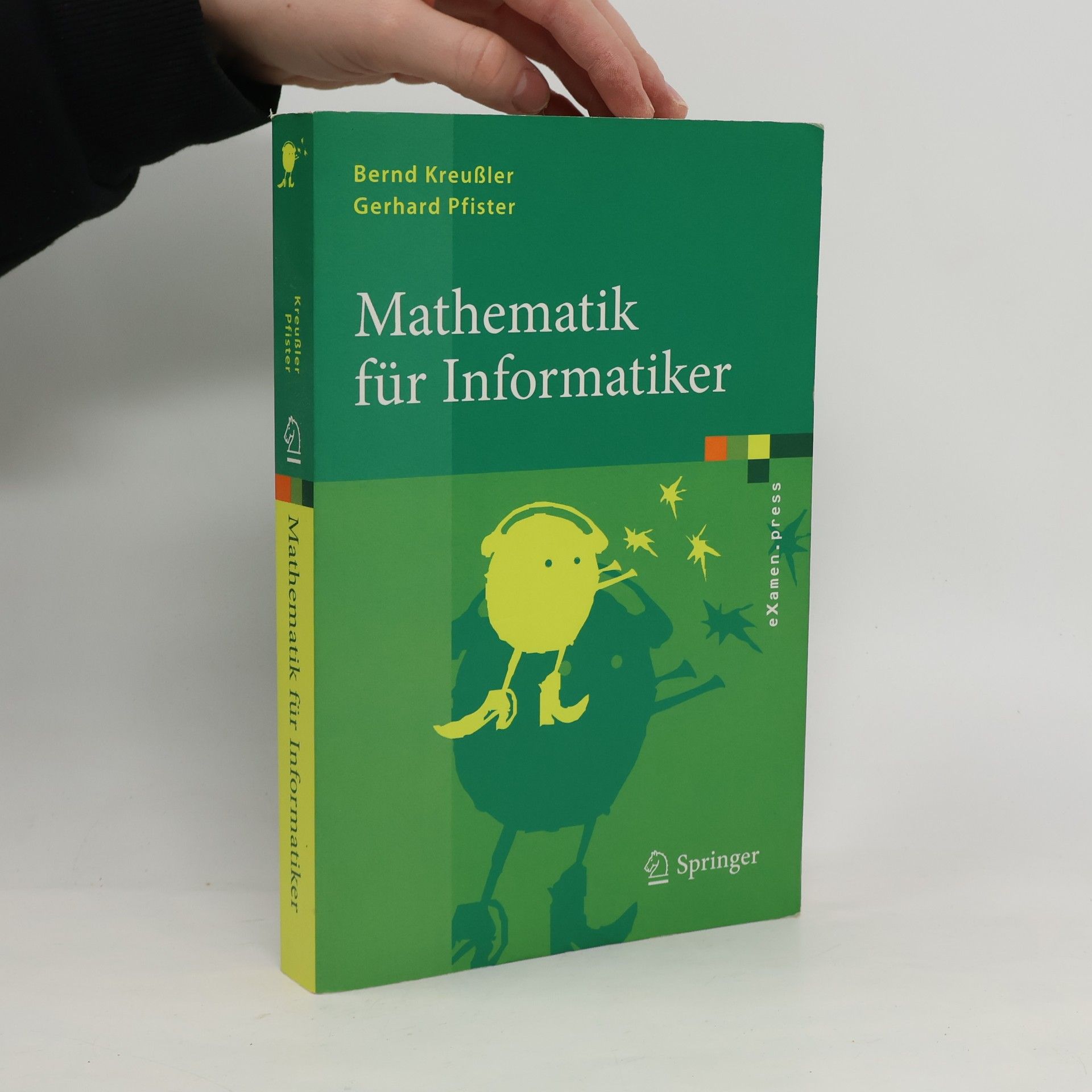 Bernd Kreußler Mathematik für Informatiker