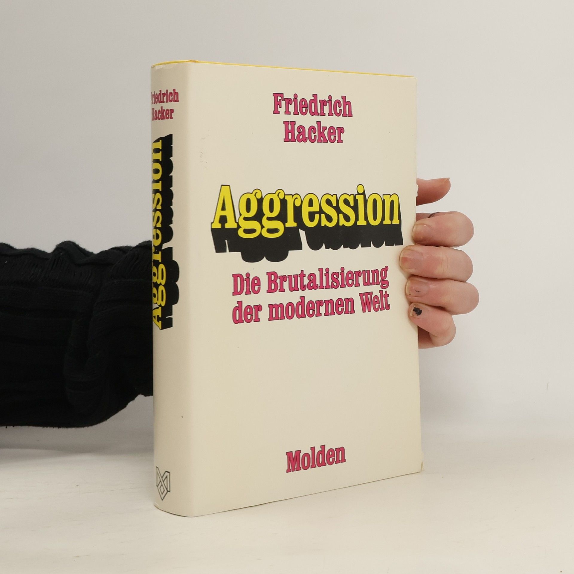 Friedrich Hacker Aggression