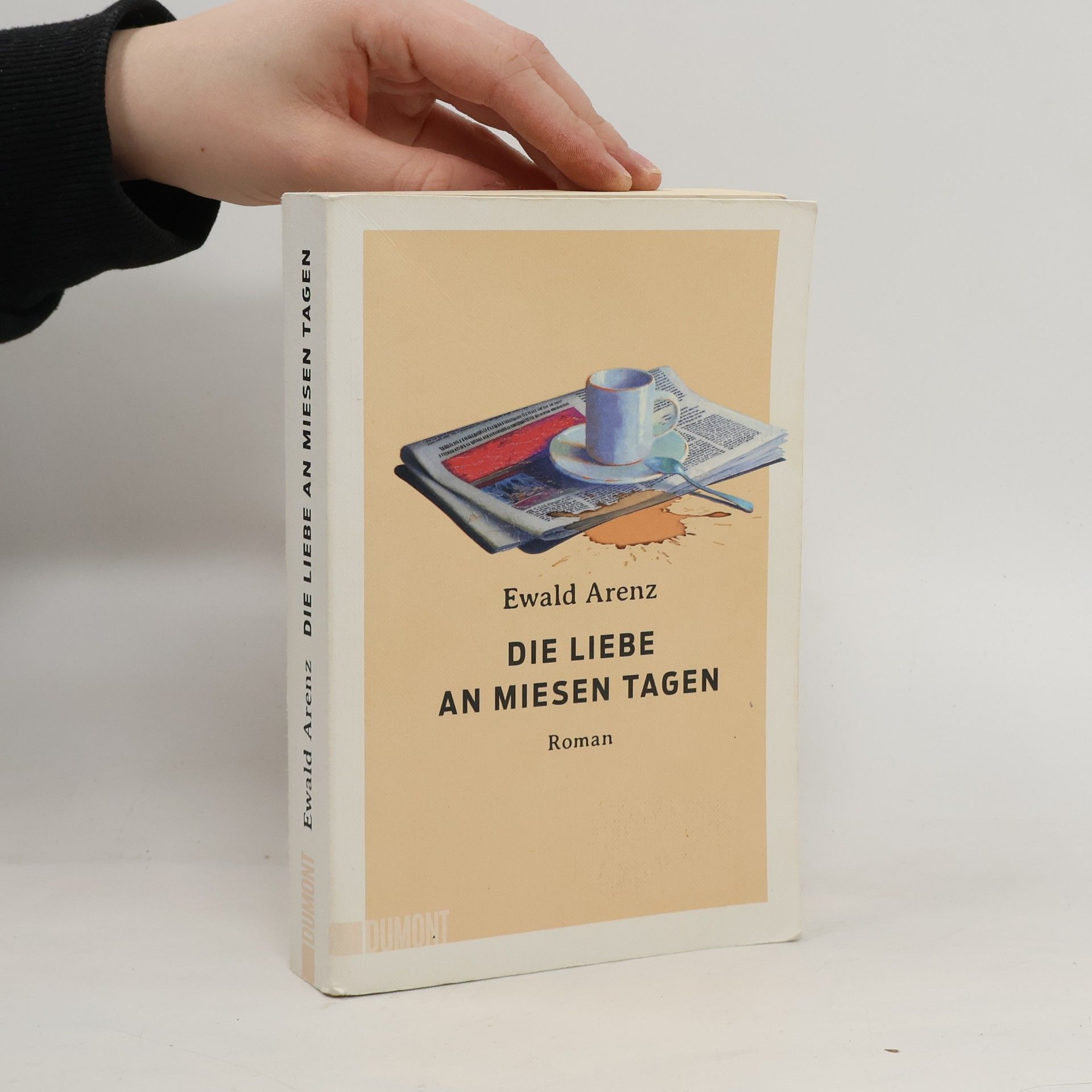 Ewald Arenz Die Liebe an miesen Tagen