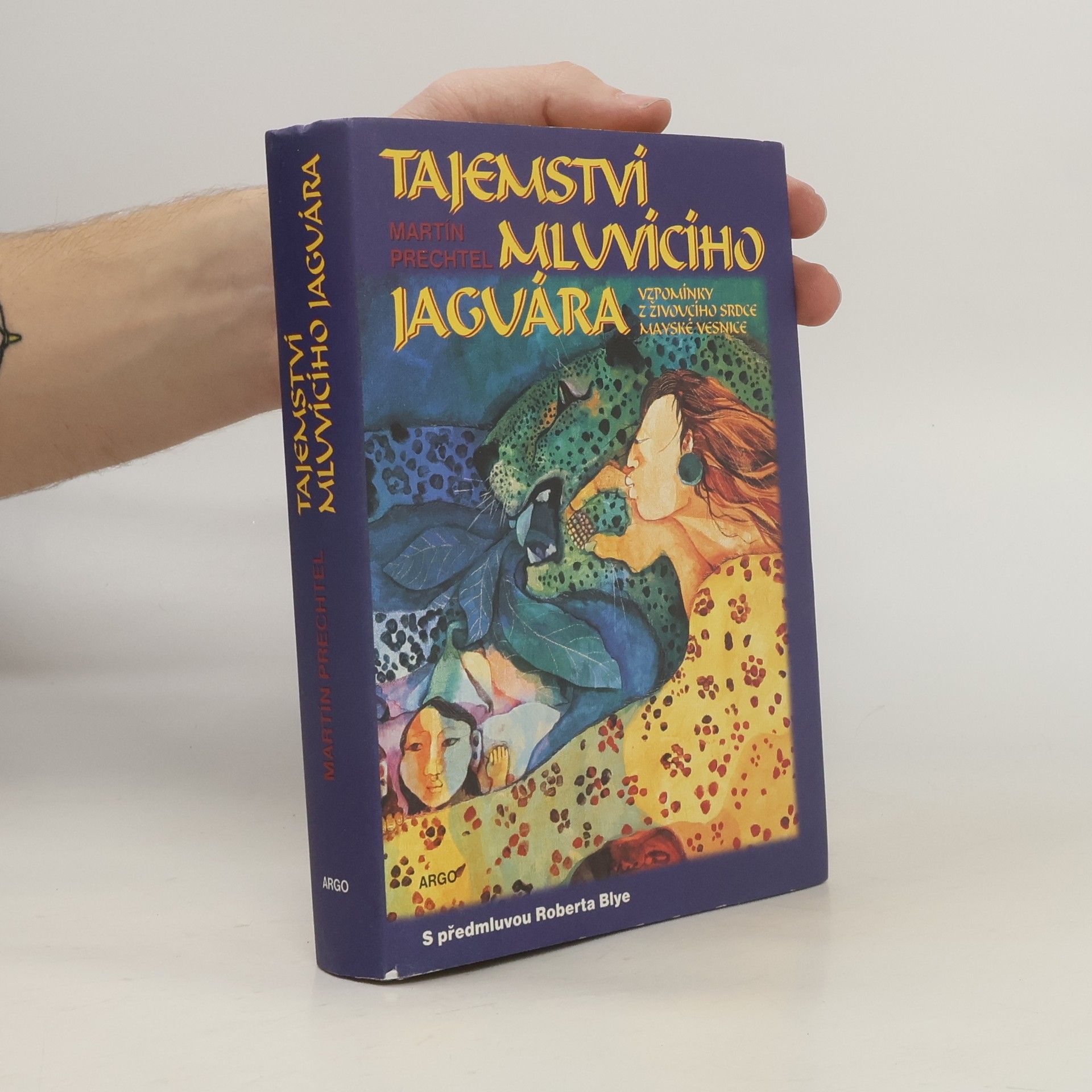 Martín Prechtel Tajemství mluvícího jaguára