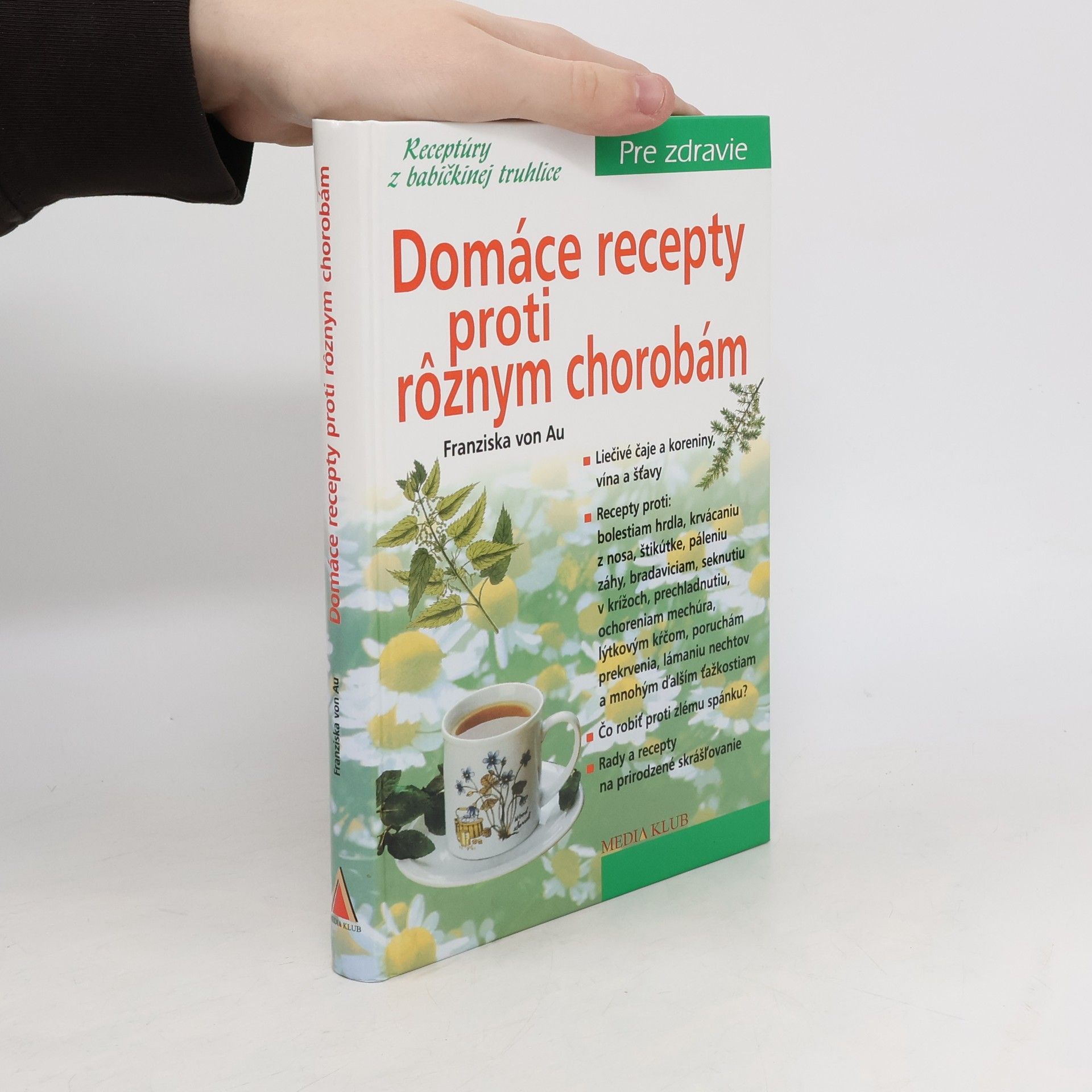 Christina Zacker Domáce recepty proti rôznym chorobám