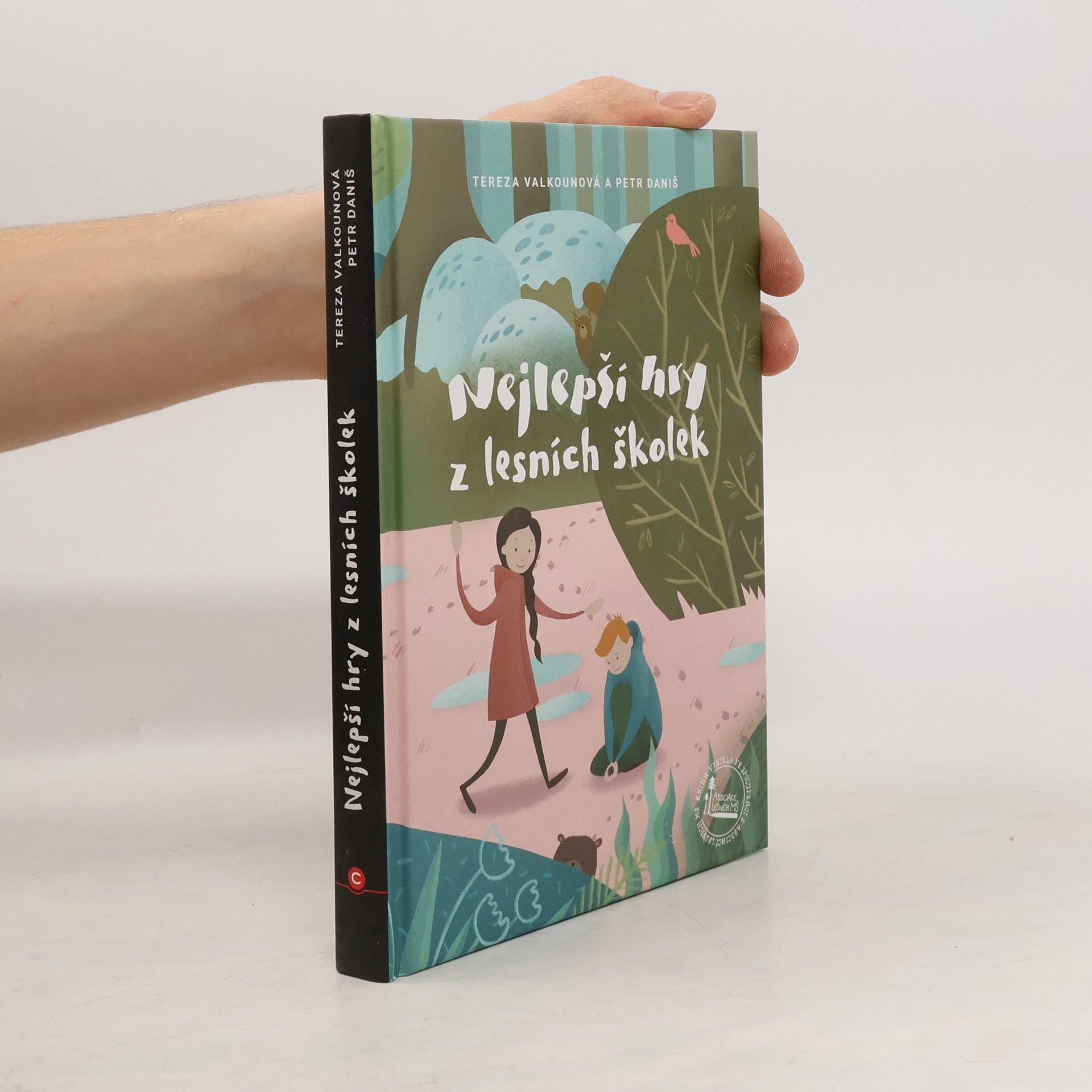 Petr Daniš Nejlepší hry z lesních školek