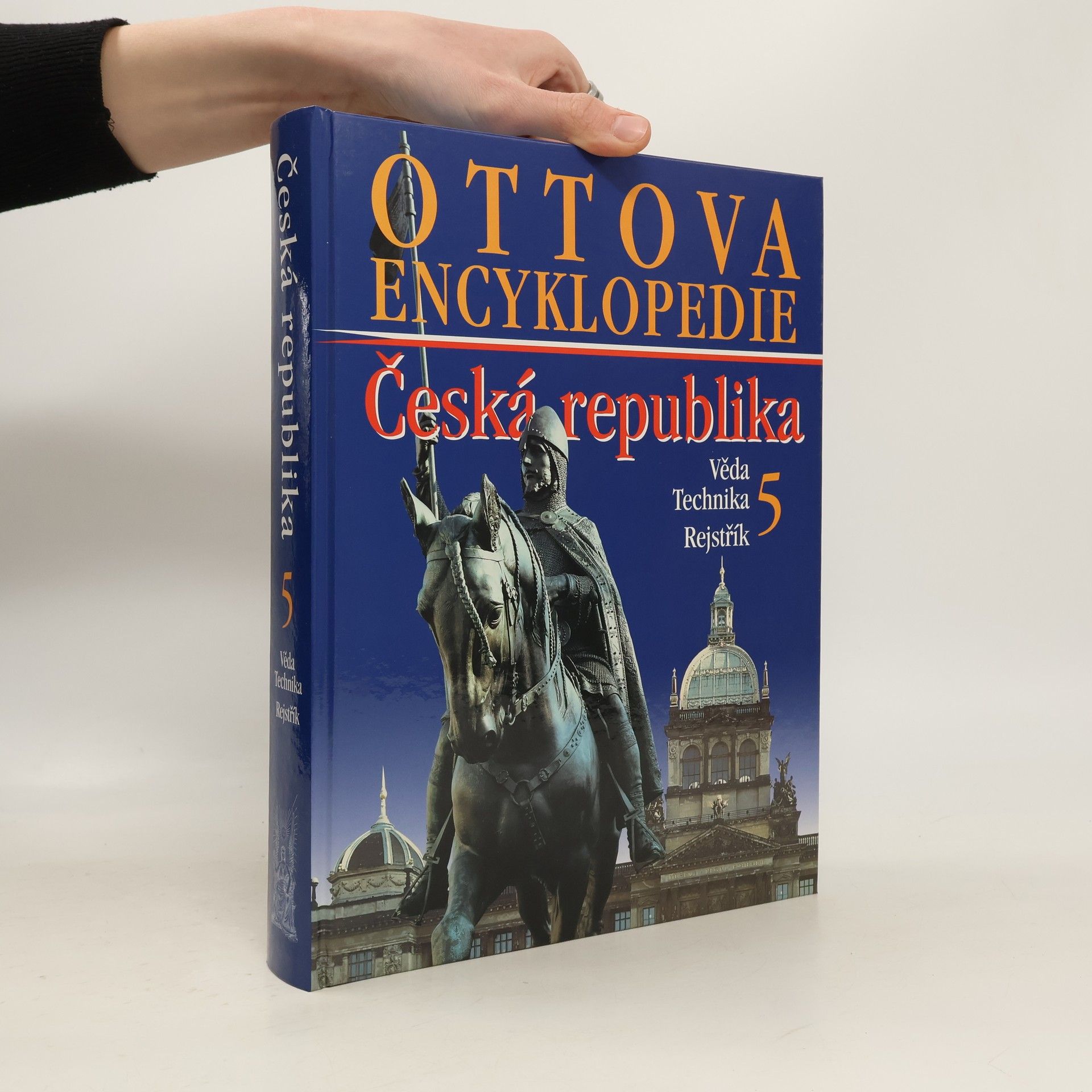 Autorenkollektiv Ottova encyklopedie. Česká republika 5. Věda. Technika. Rejstřík
