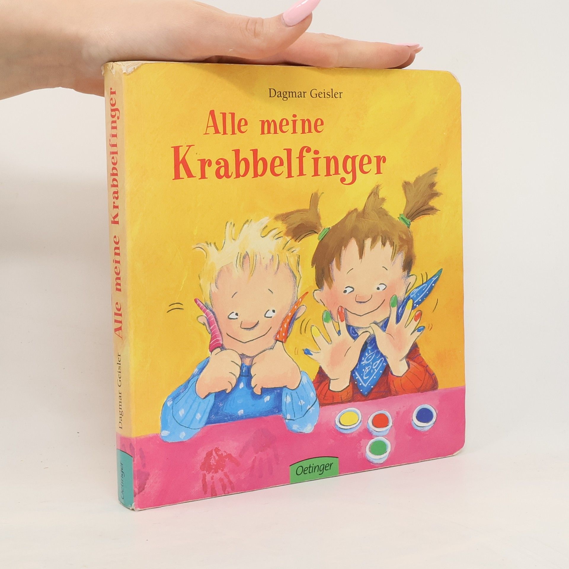Dagmar Geisler Alle meine Krabbelfinger