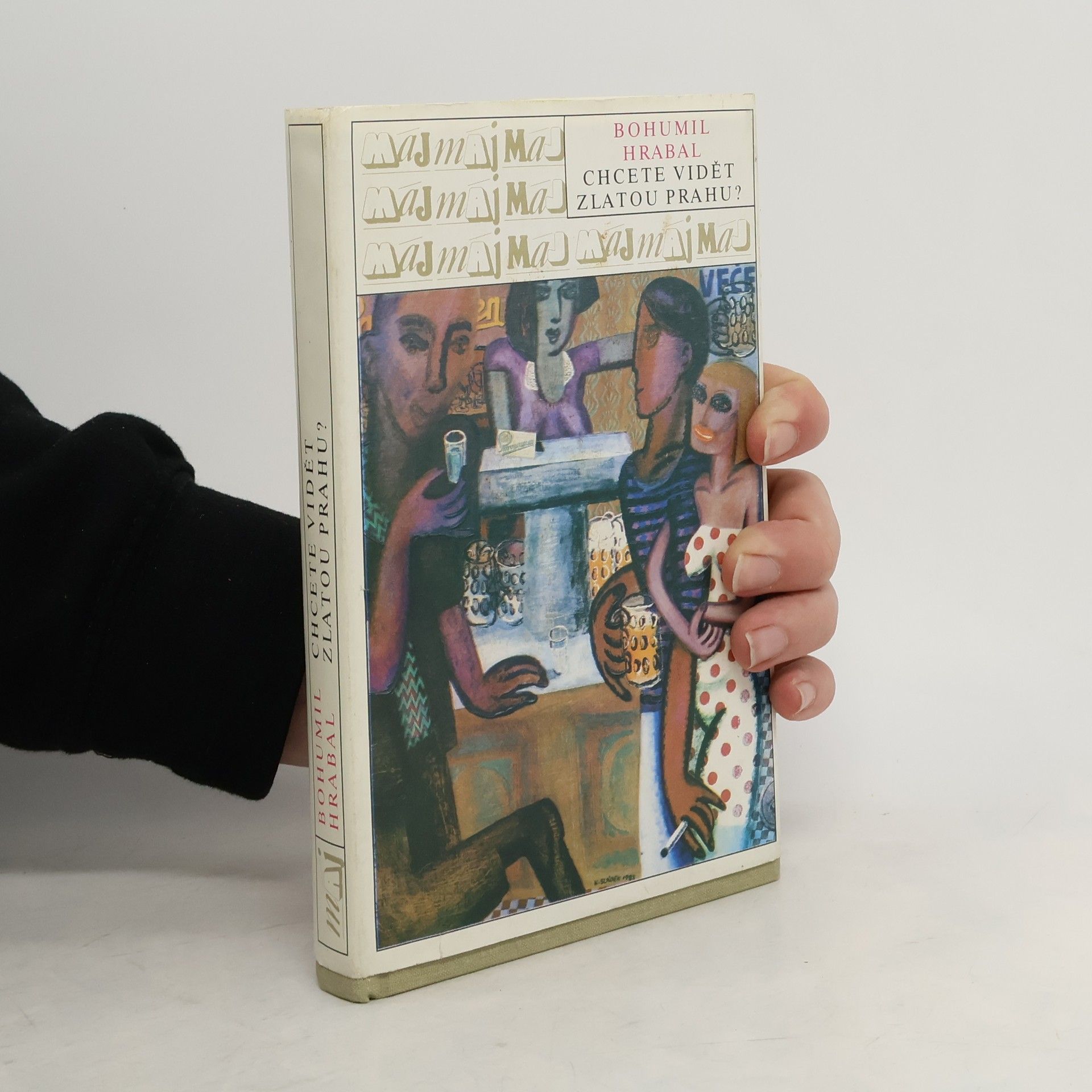 Bohumil Hrabal Chcete vidět zlatou Prahu?