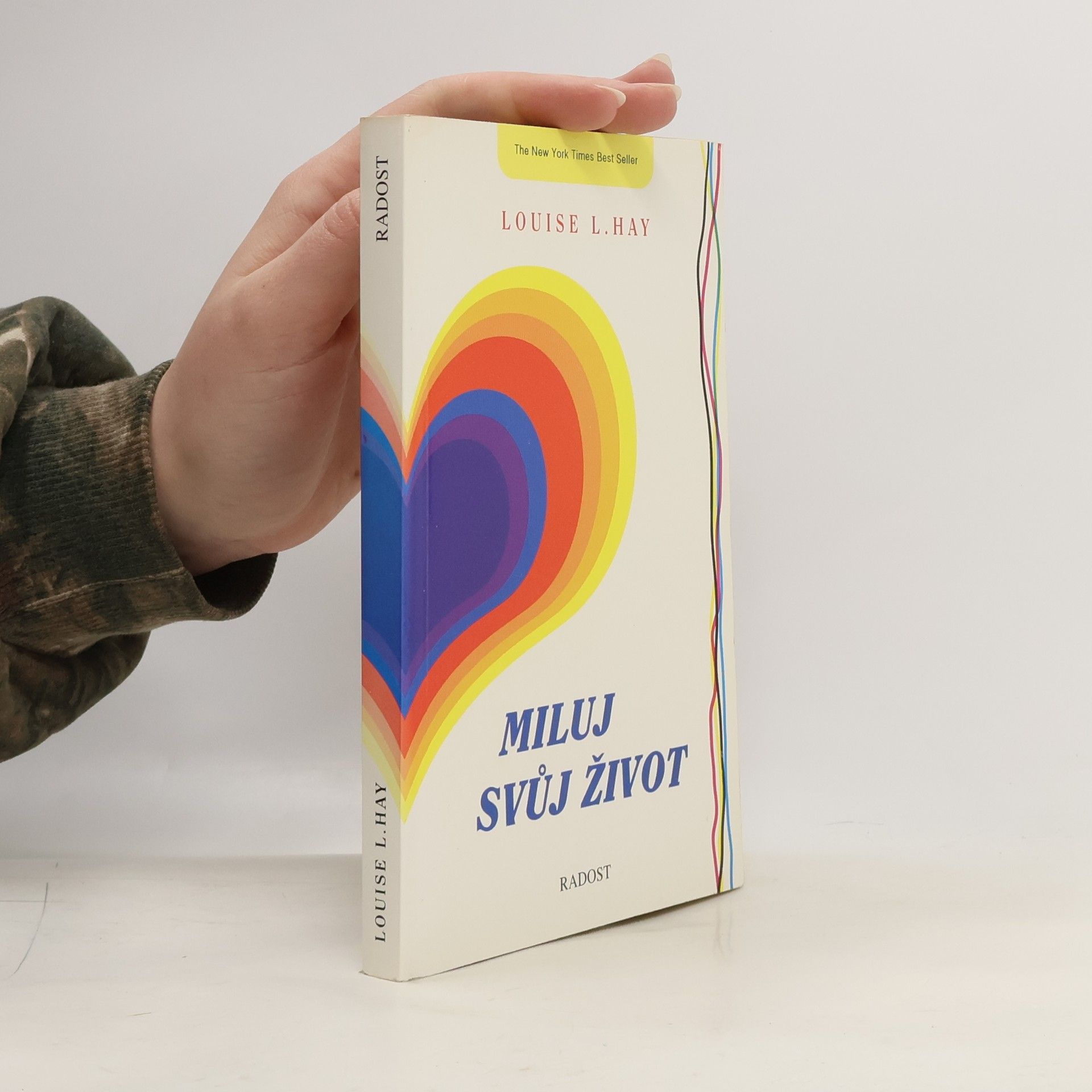 Louise Lynn Hay Miluj svůj život