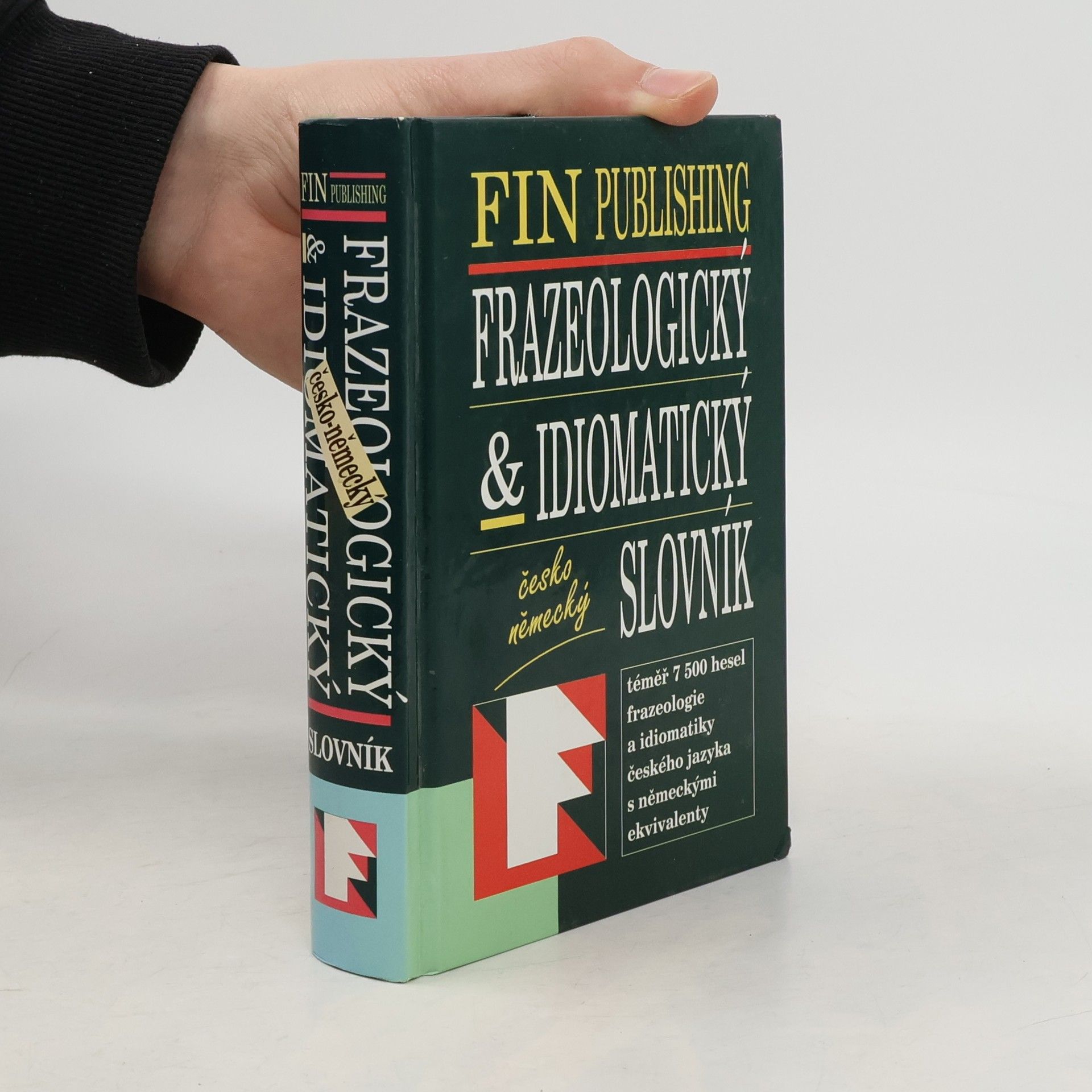 Kolektiv autorů Česko-německý frazeologický & idiomatický slovník