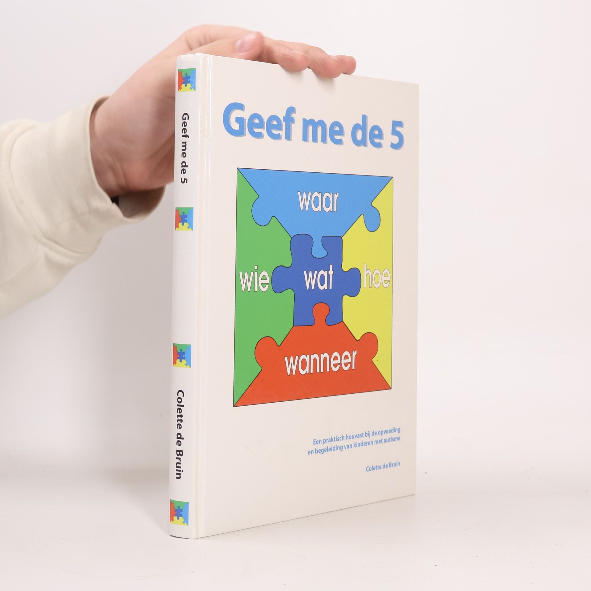 Colette de Bruin Geef me de 5