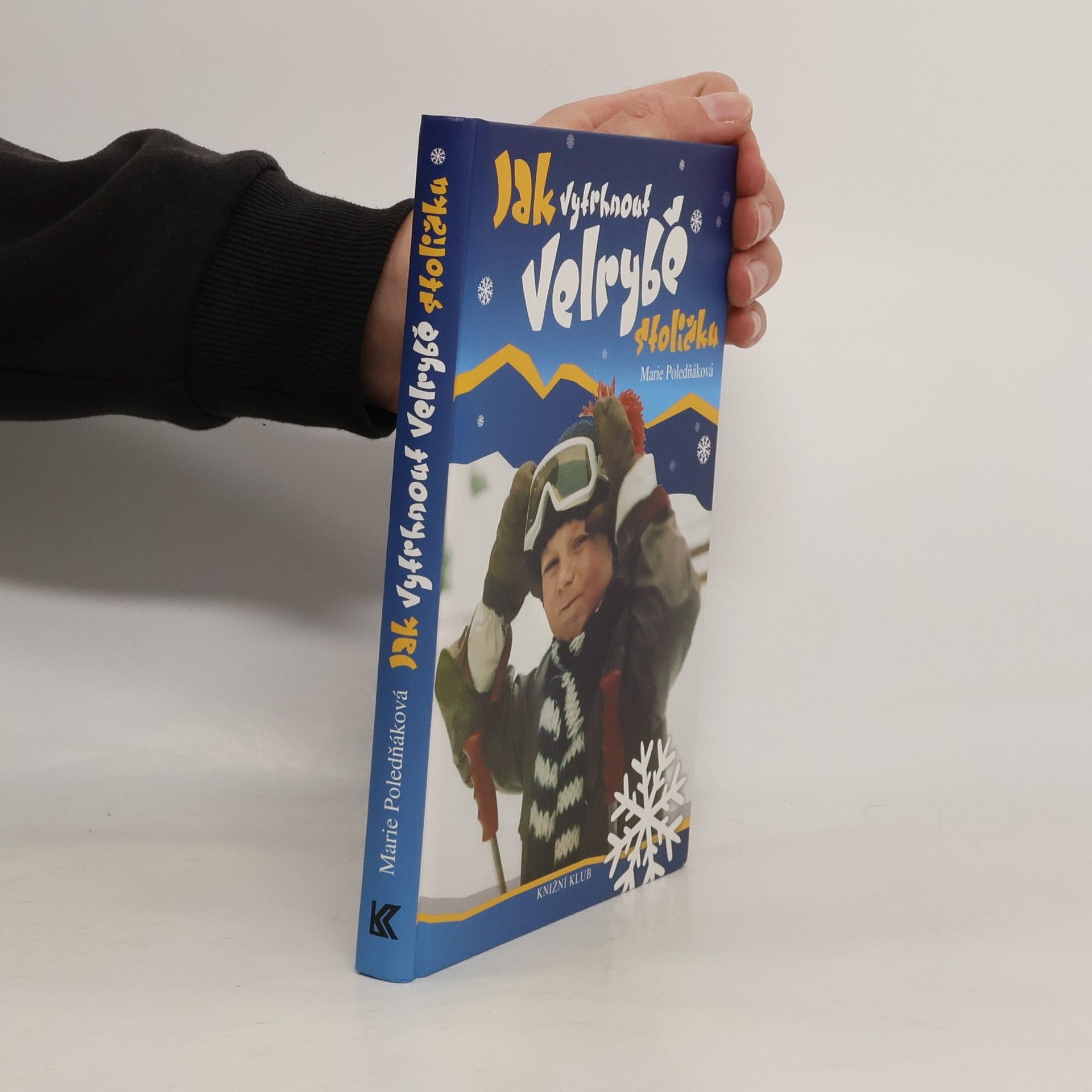 Marie Poledňáková Jak vytrhnout velrybě stoličku