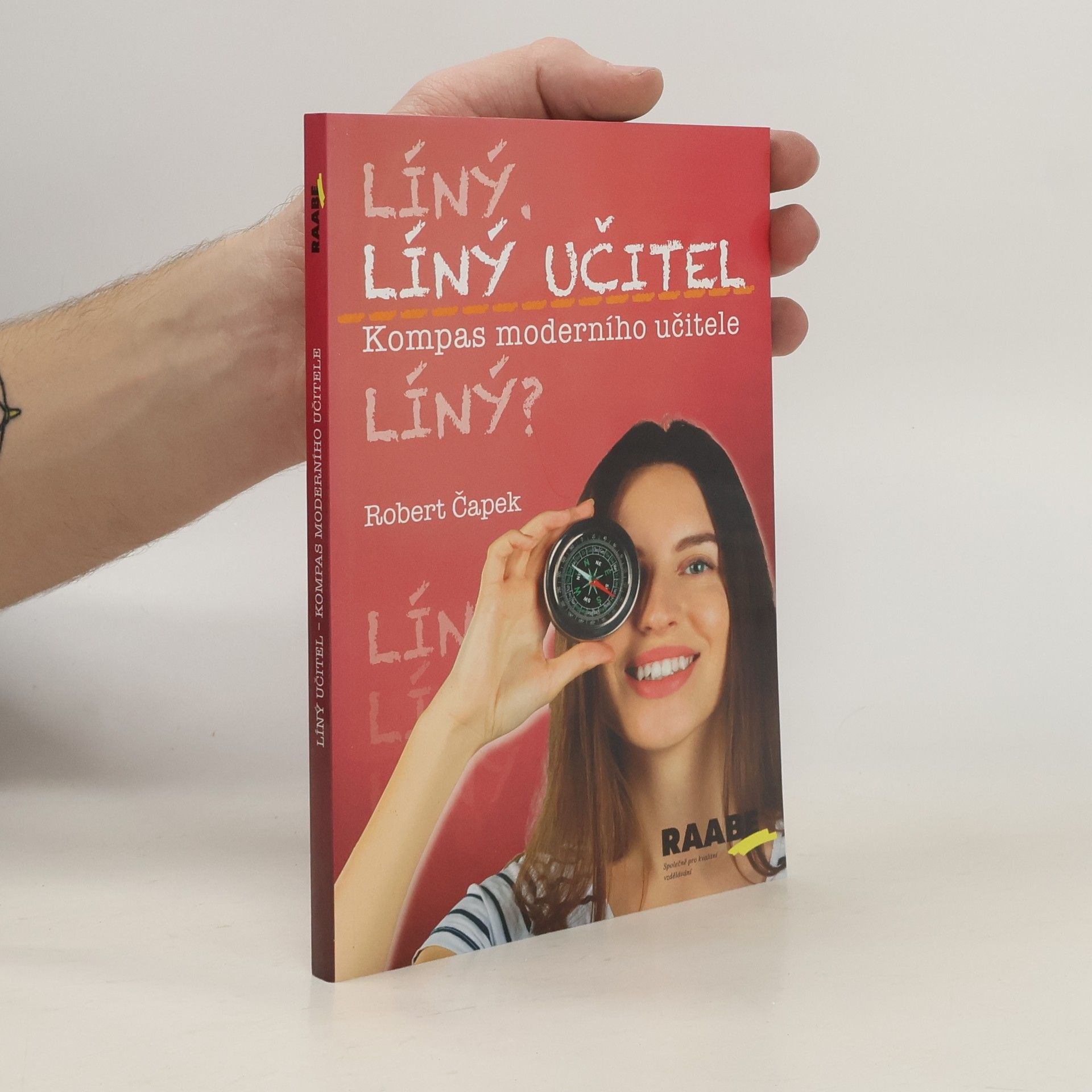 Robert Capek Líný učitel: Kompas moderního učitele