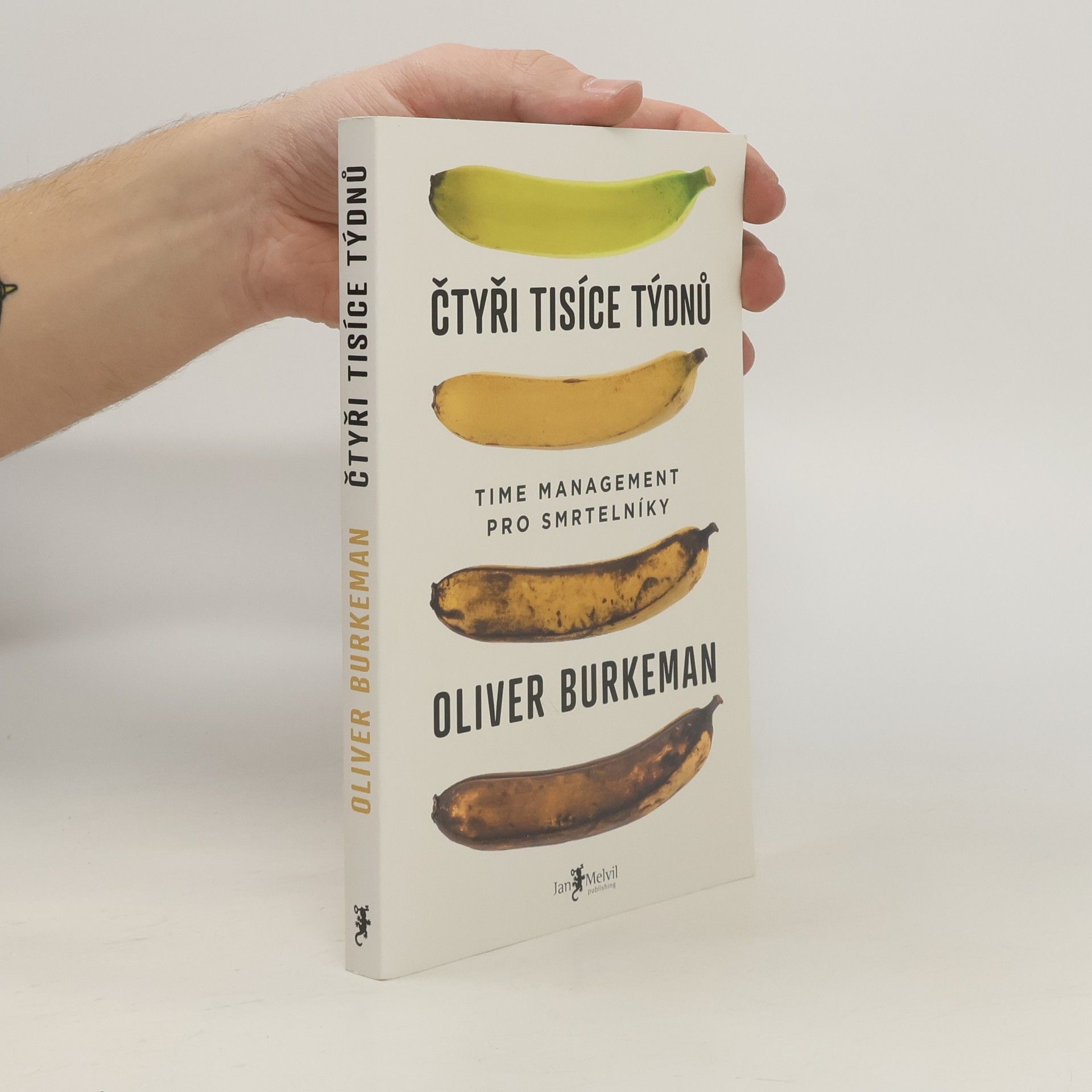 Oliver Burkeman Čtyři tisíce týdnů