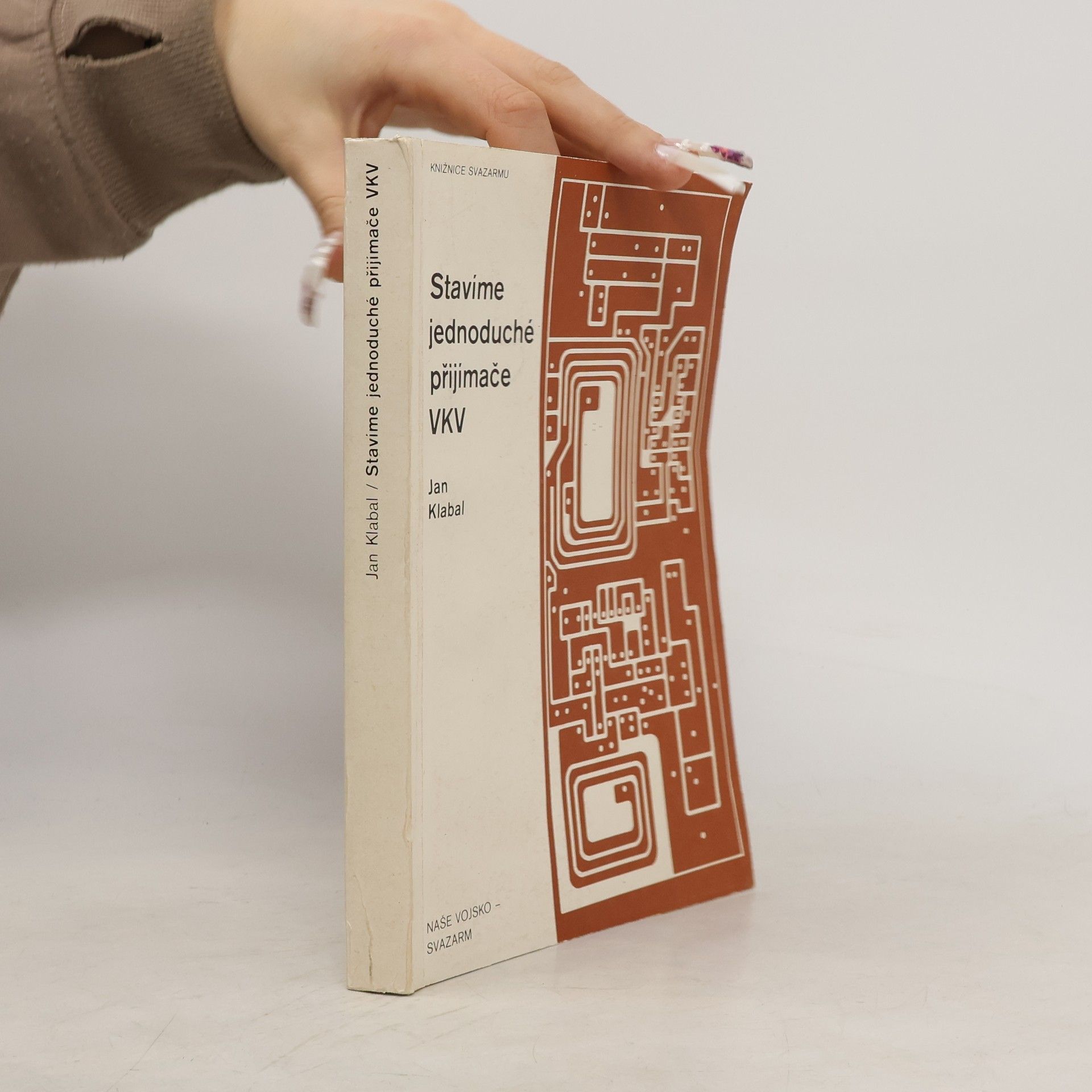 Jan Klabal Stavíme jednoduché přijímače VKV