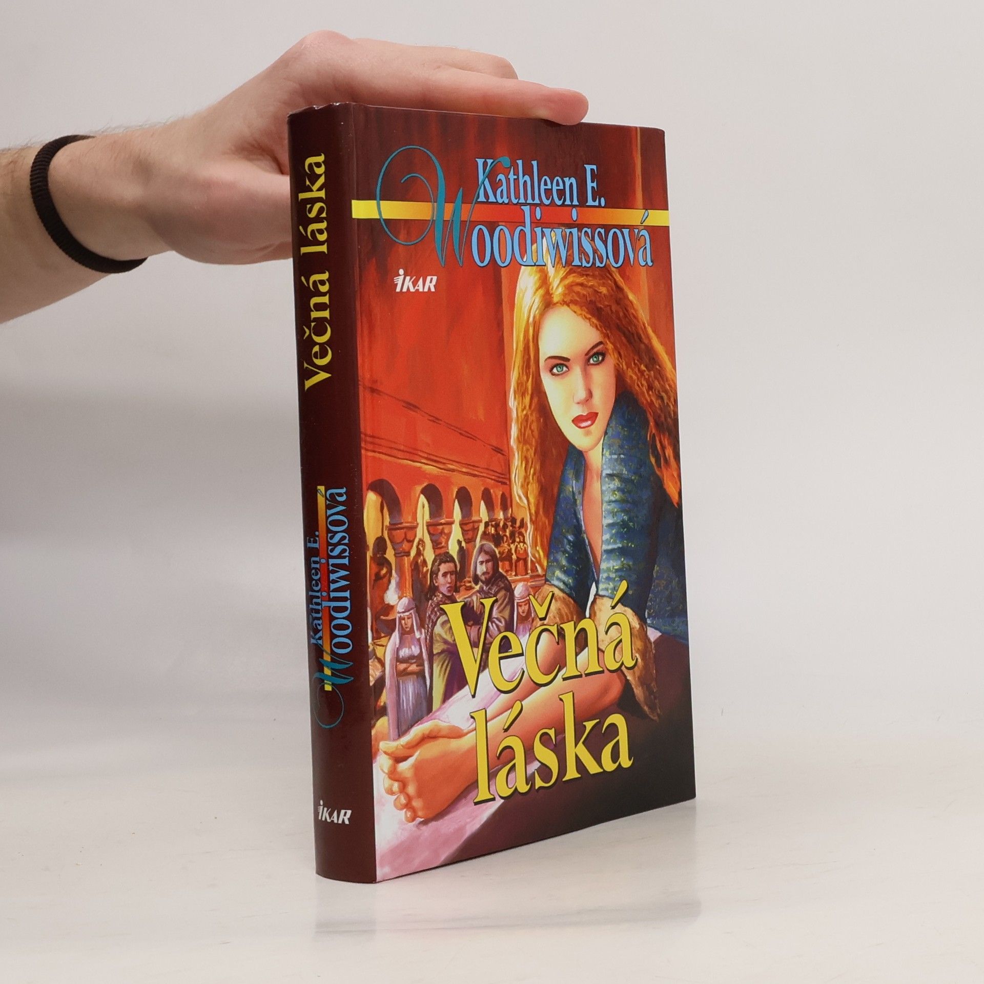 Kathleen E. Woodiwiss Věčná láska
