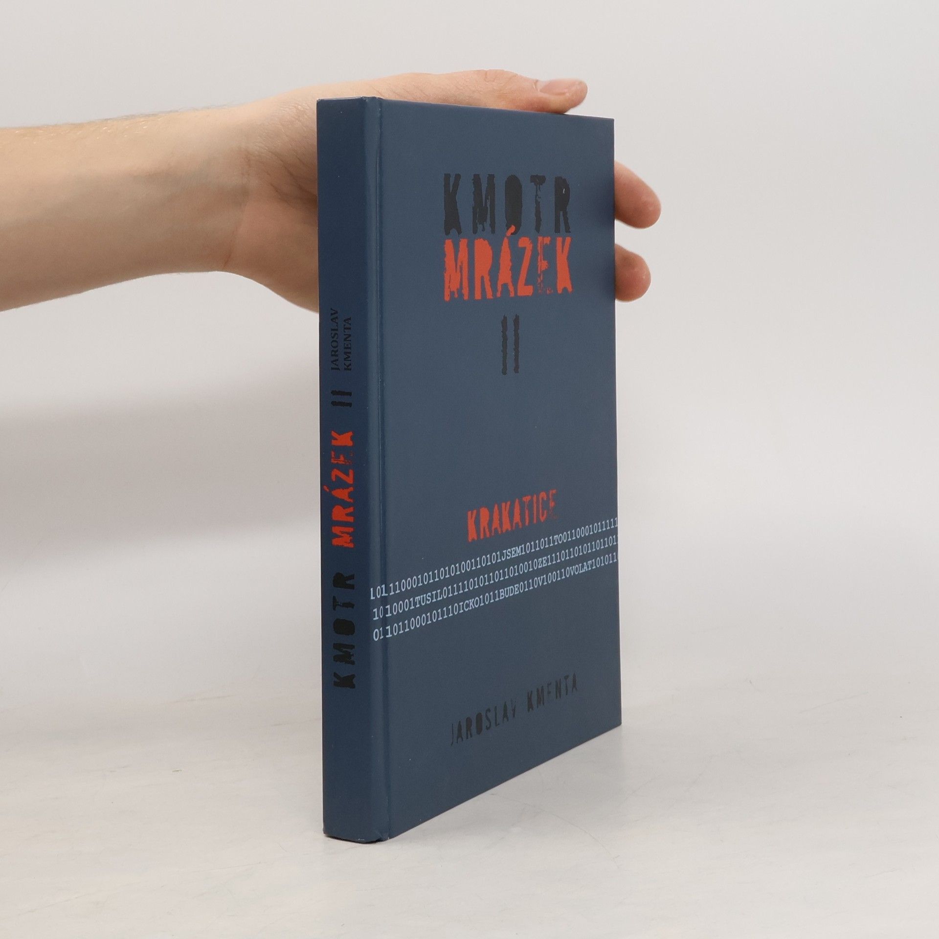 Jaroslav Kmenta Kmotr Mrázek II: Krakatice