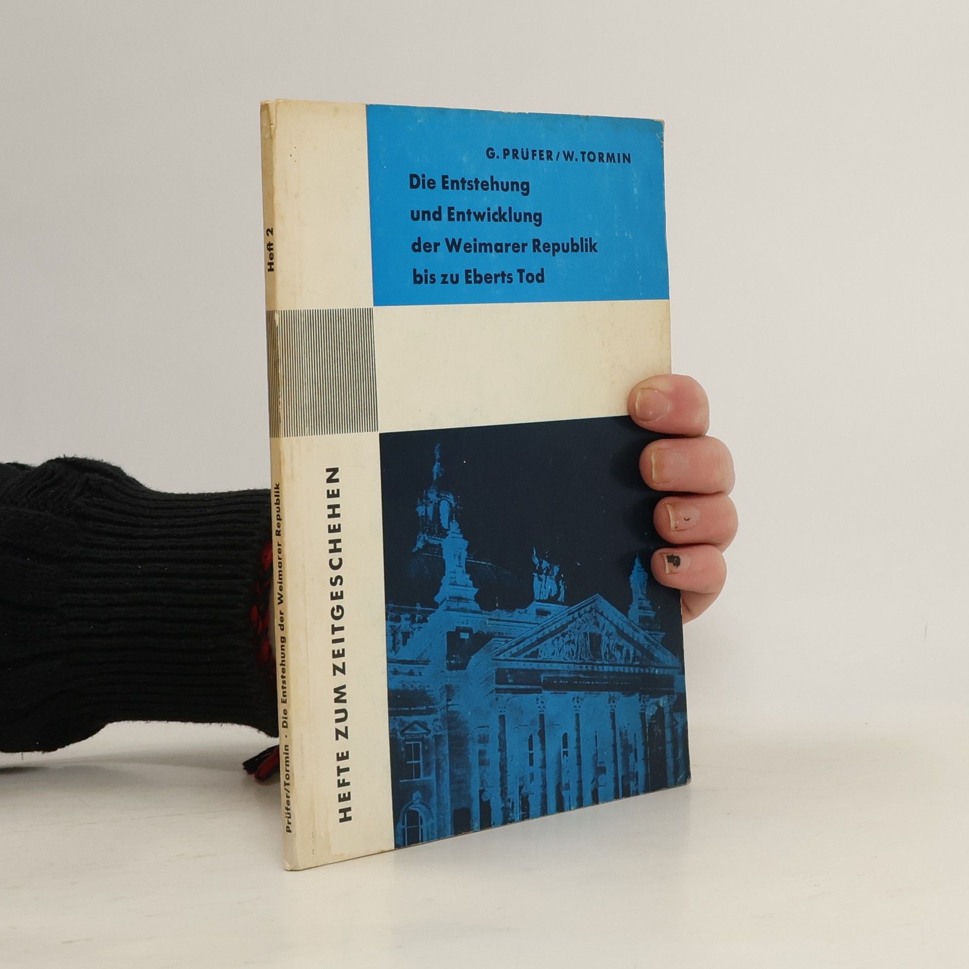 Walter Tormin Die Entstehung und Entwicklung der Weimarer Republik bis zu Eberts Tod