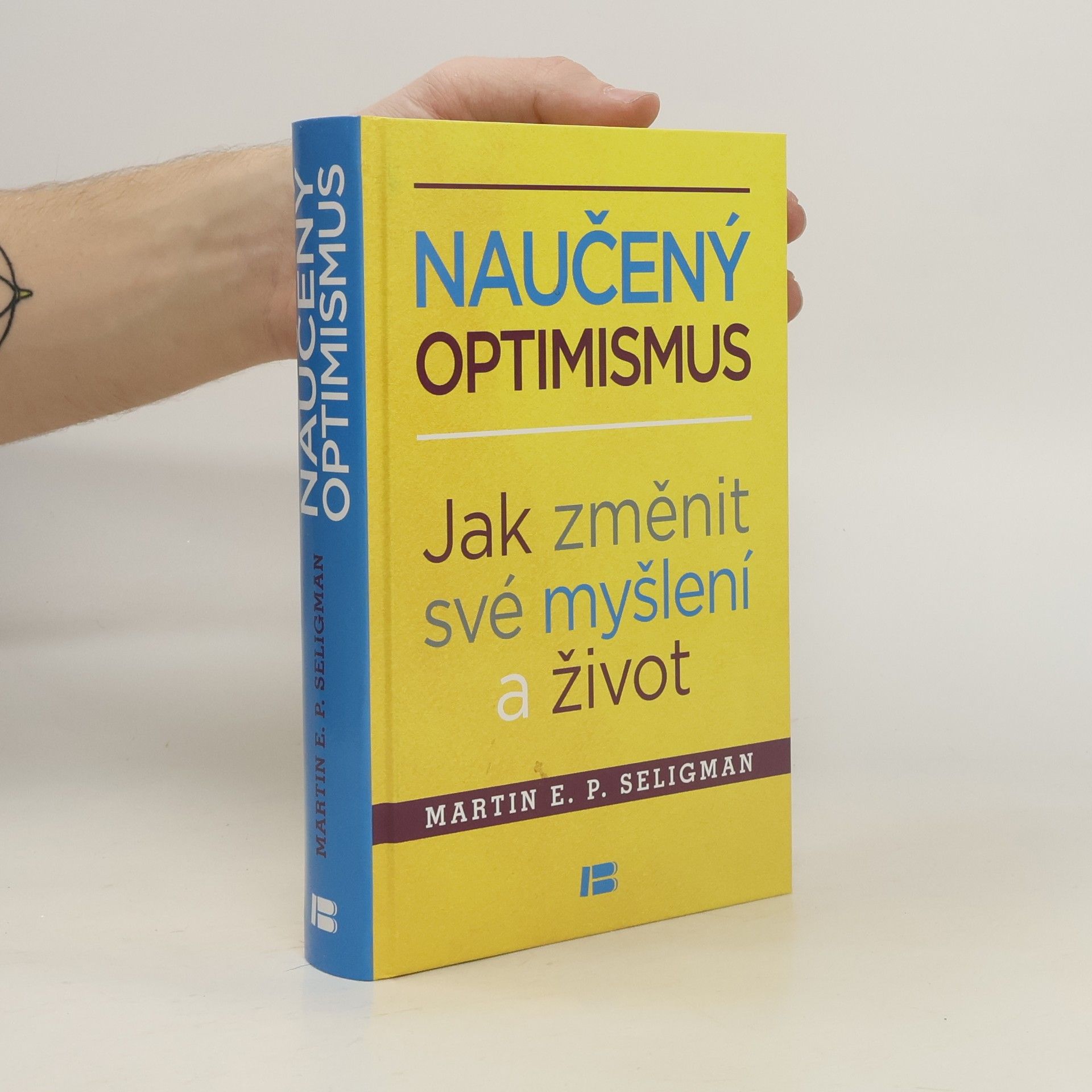 Martin E. P. Seligman Naučený optimismus