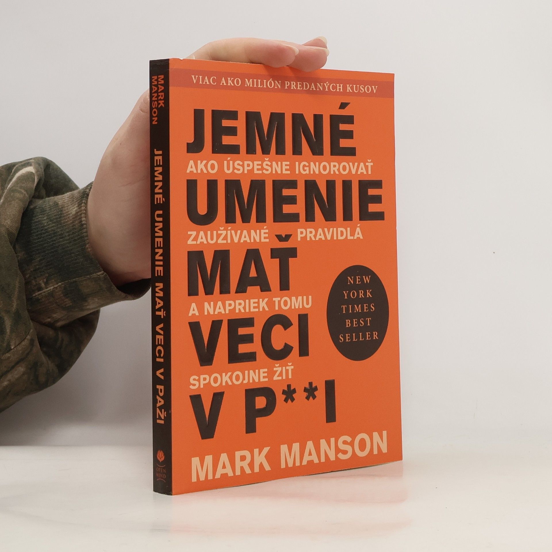 Mark Manson Jemné umenie mať veci v p**i