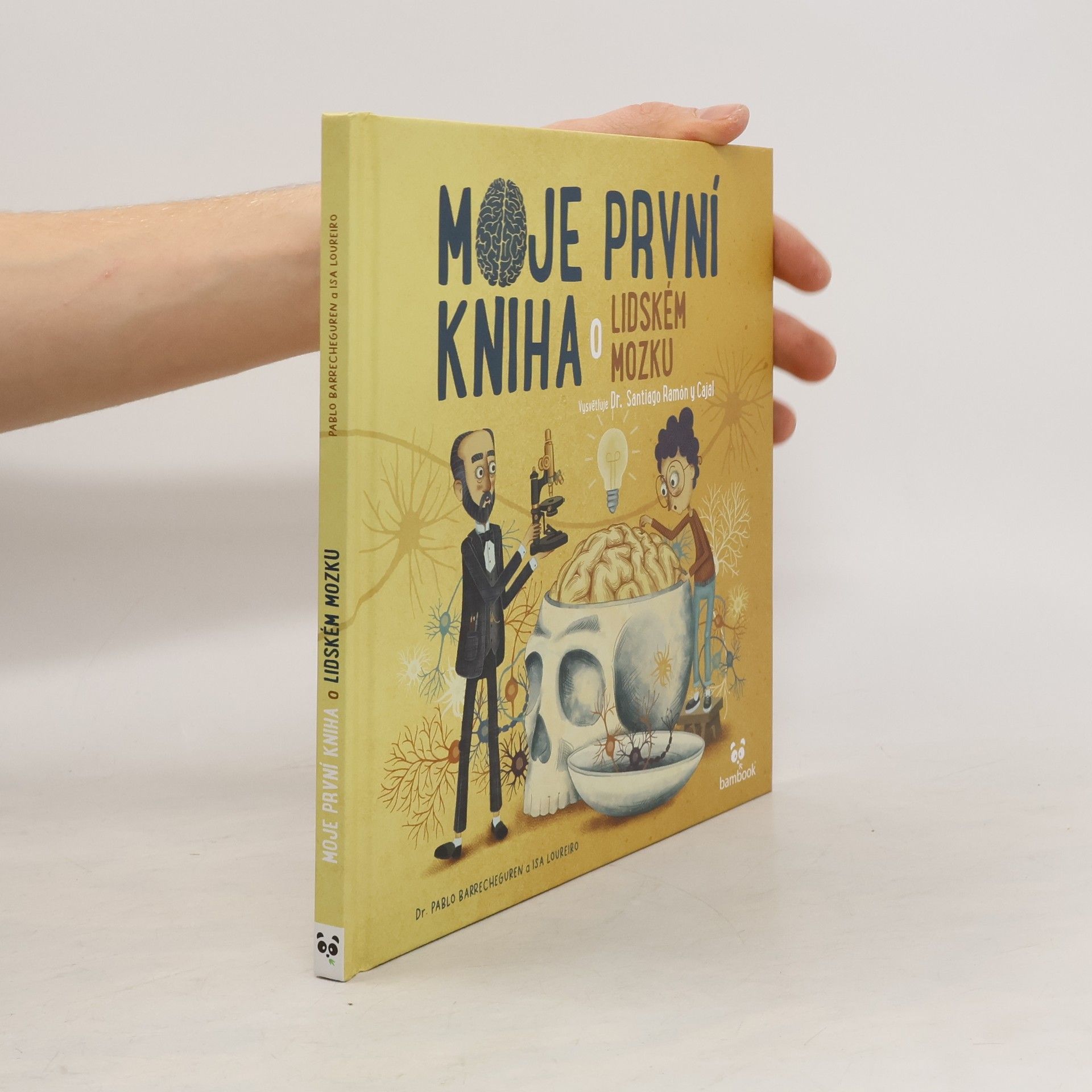 Pablo Barrecheguren Moje první kniha o lidském mozku