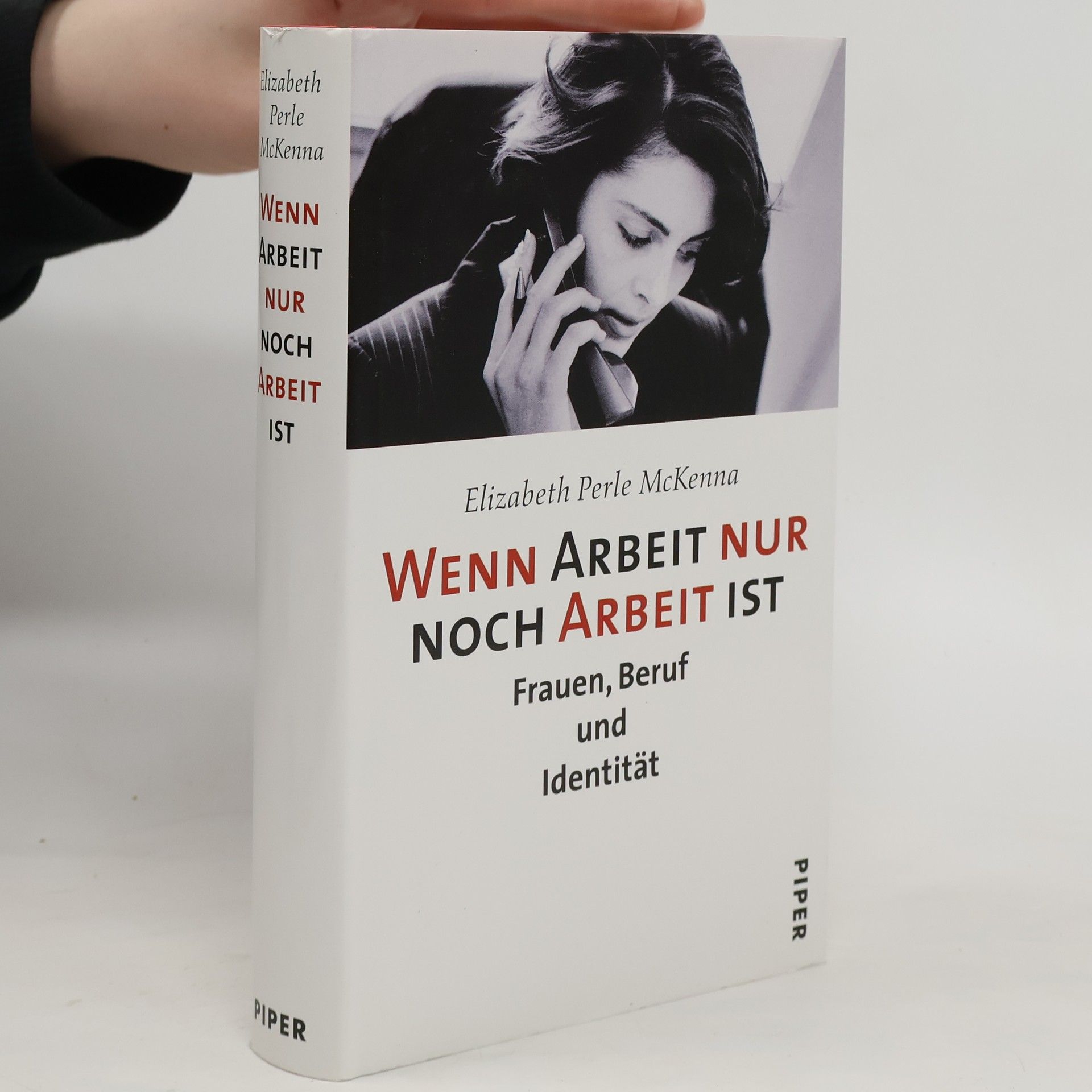 Elizabeth Perle McKenna Wenn Arbeit nur noch Arbeit ist