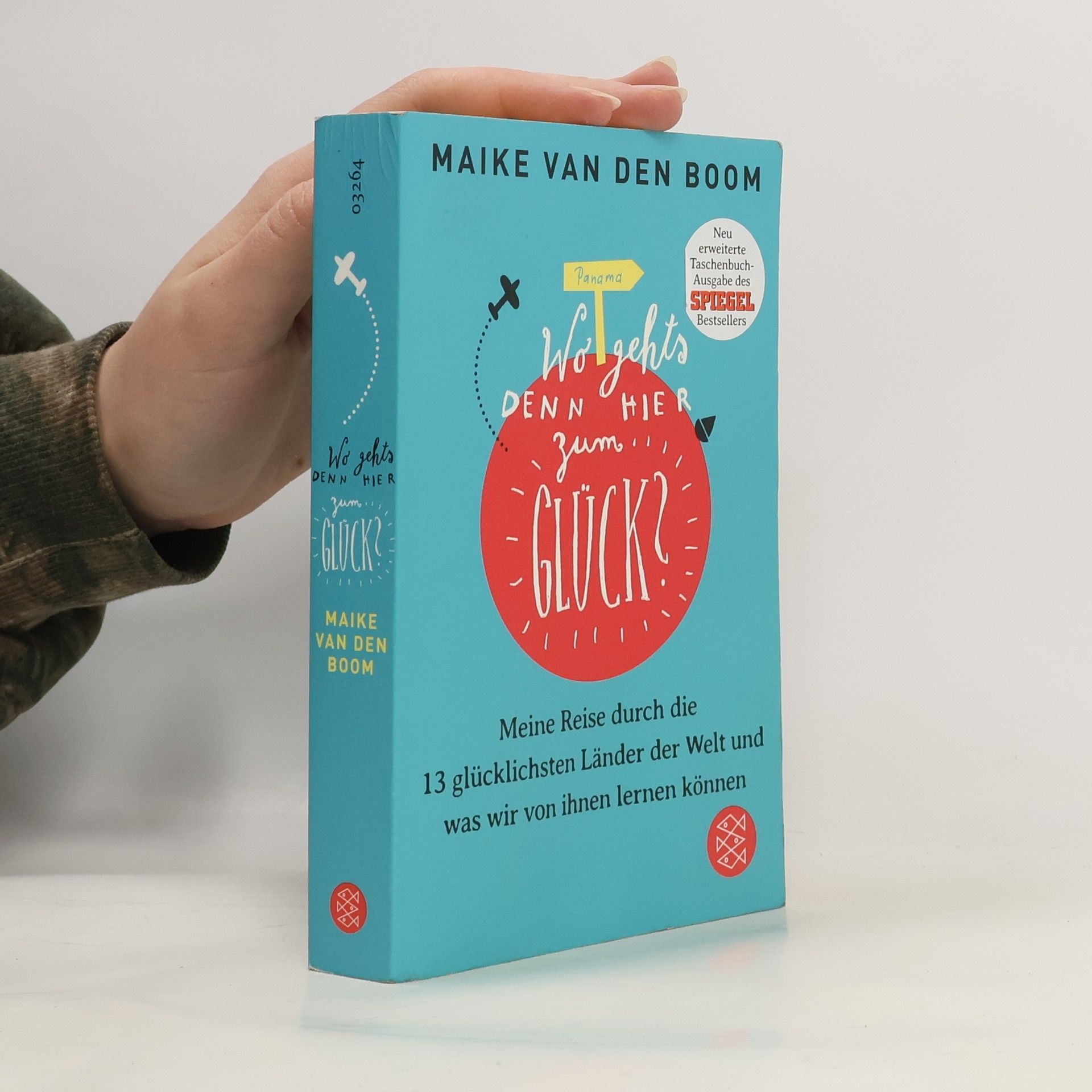 Maike van den Boom Wo geht’s denn hier zum Glück?