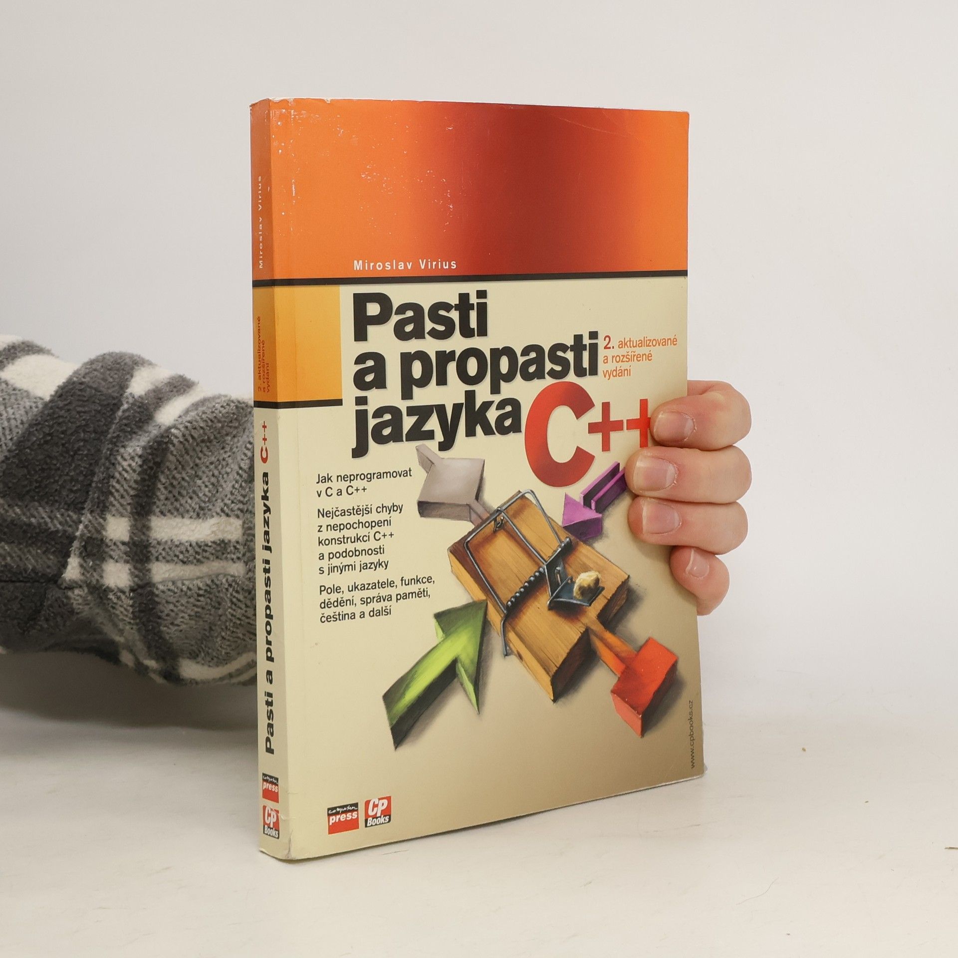 Miroslav Virius Pasti a propasti jazyka C++