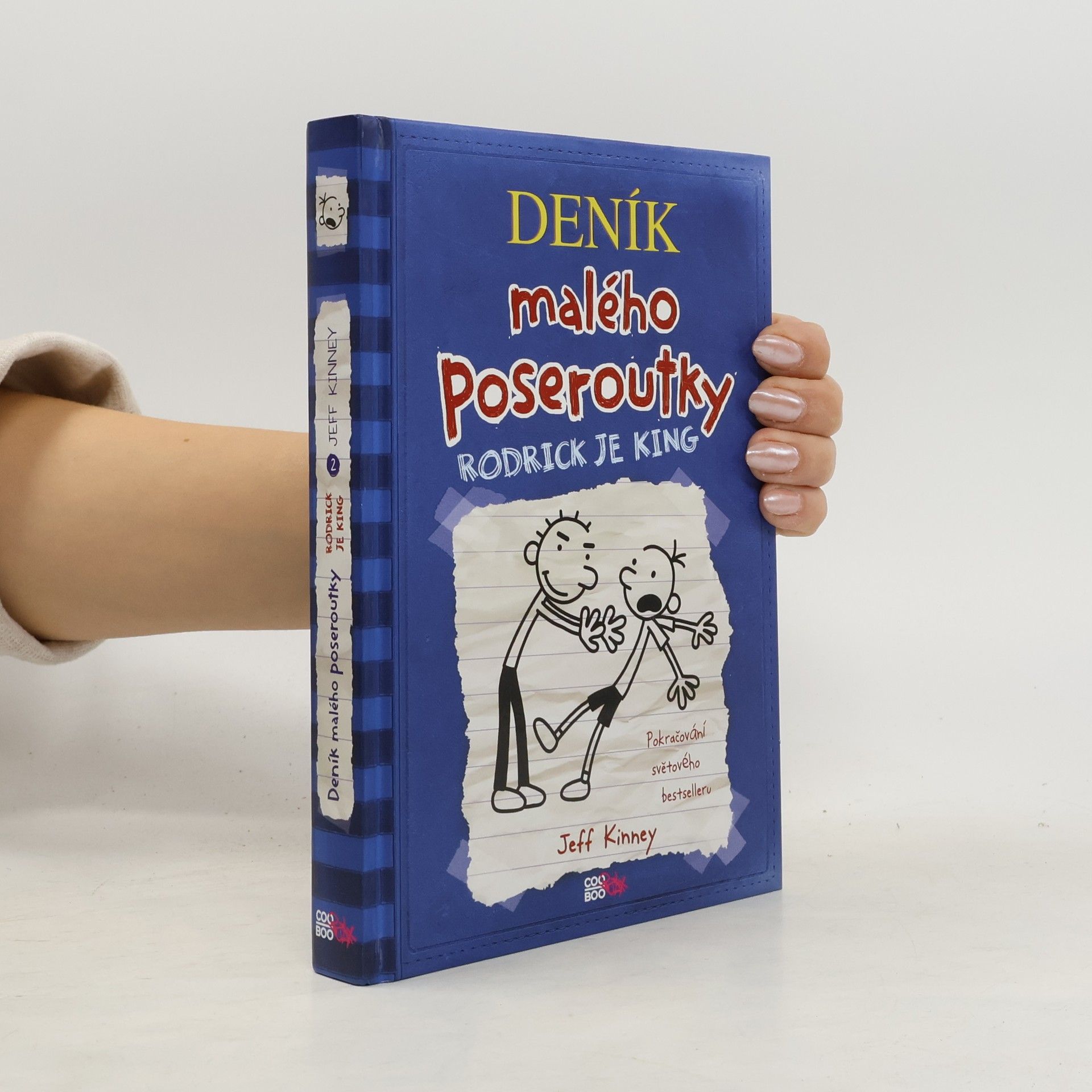 Jeff Kinney Deník malého poseroutky 2. Rodrick je king