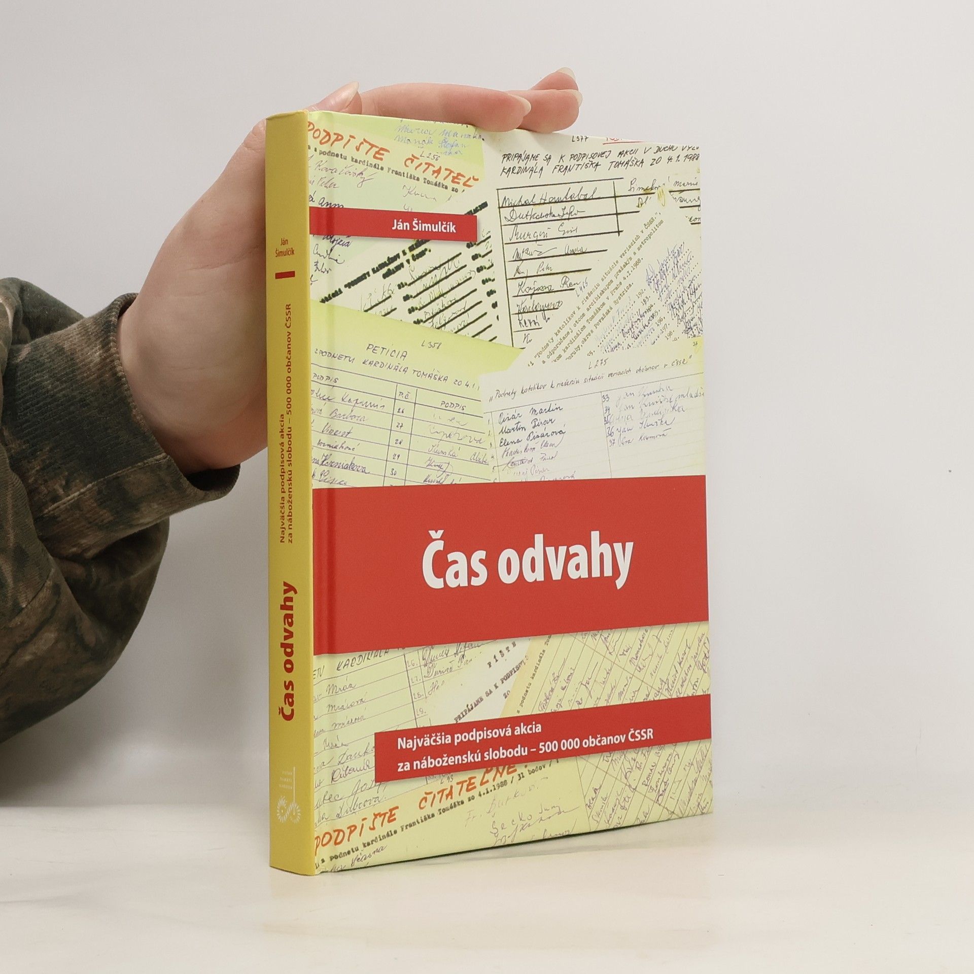 Čas odvahy – najväčšia podpisová akcia za náboženskú slobodu, 500 000 občanov ČSSR