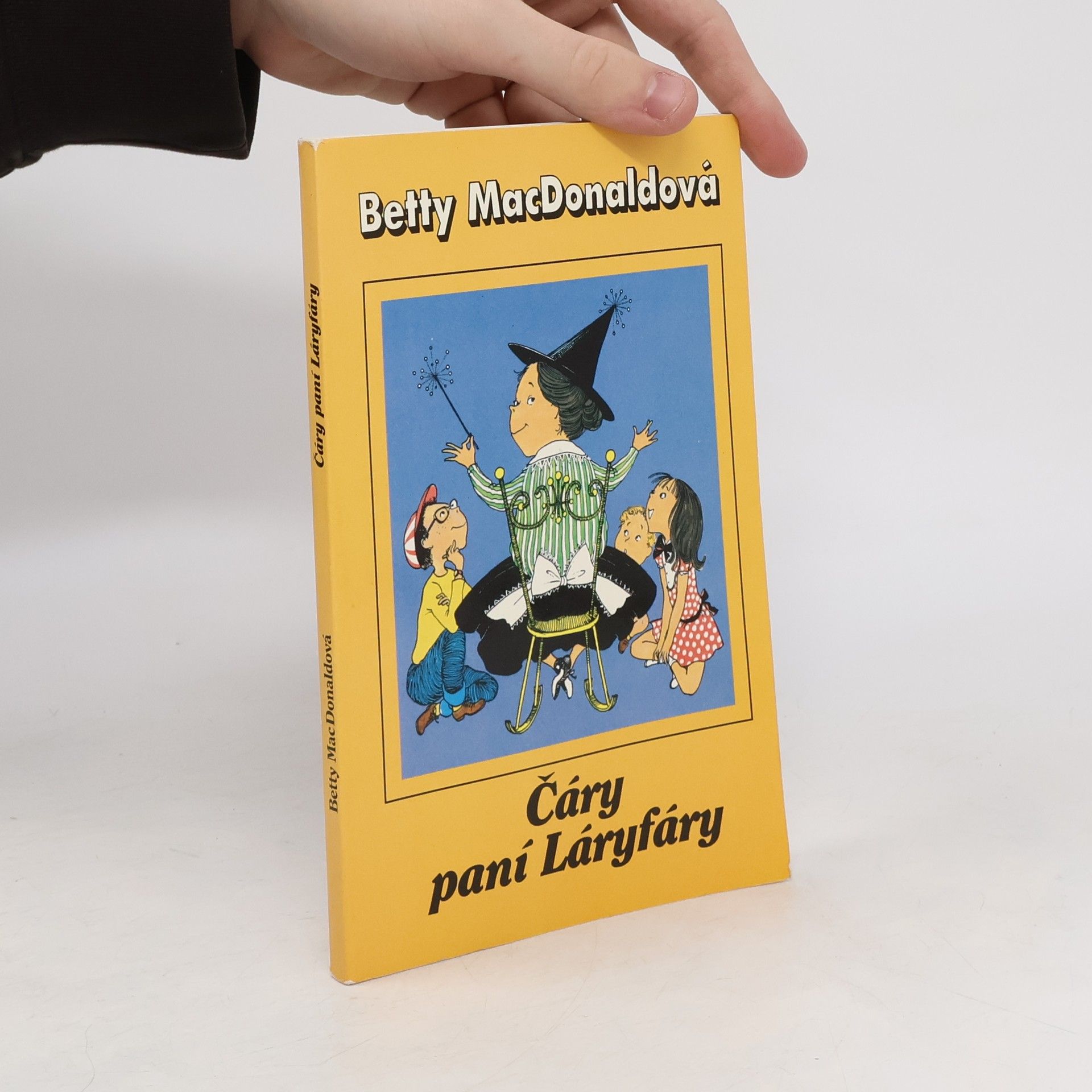 Betty MacDonald Čáry oaní Láryfáry