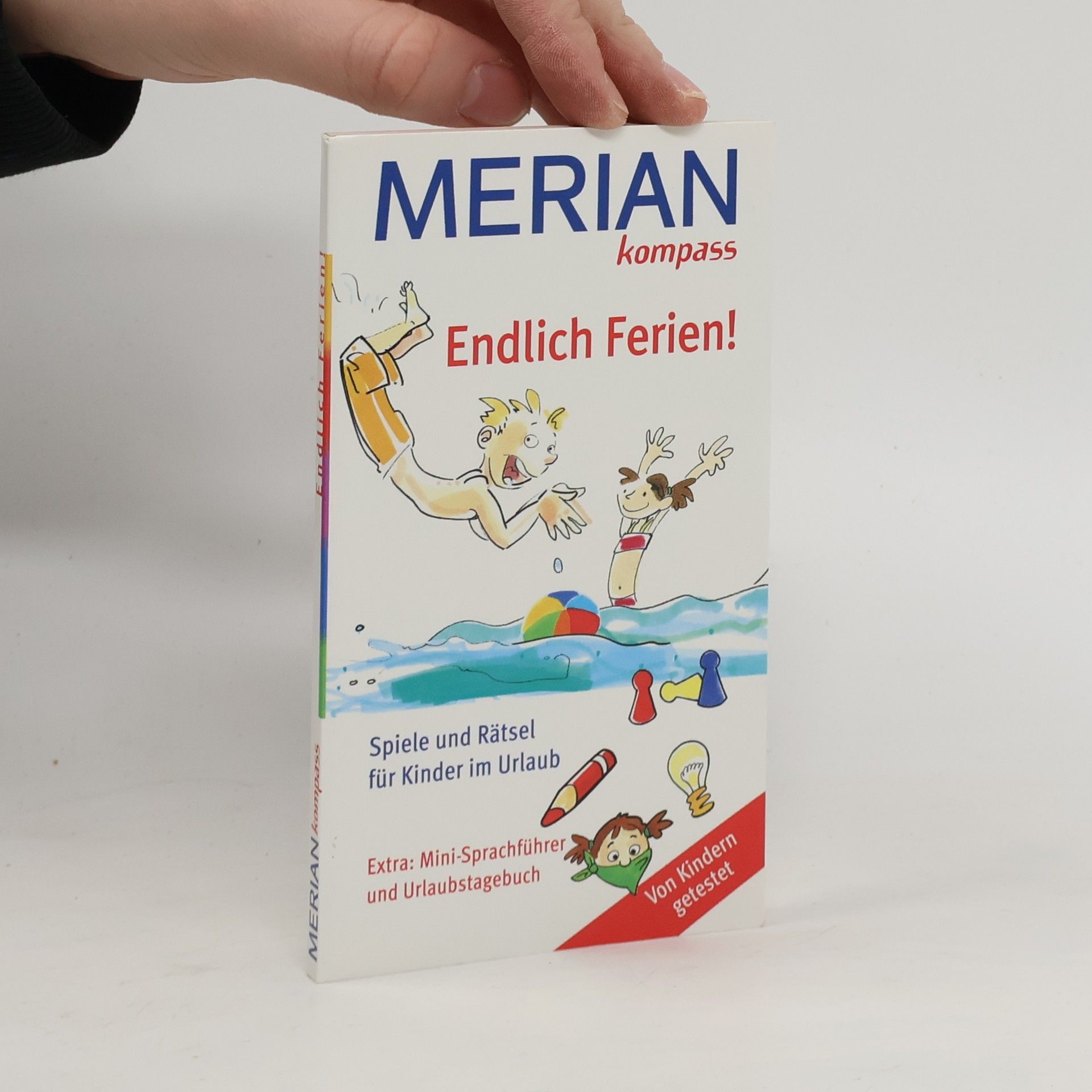 Autorenkollektiv Merian kompass. Endlich Ferien!