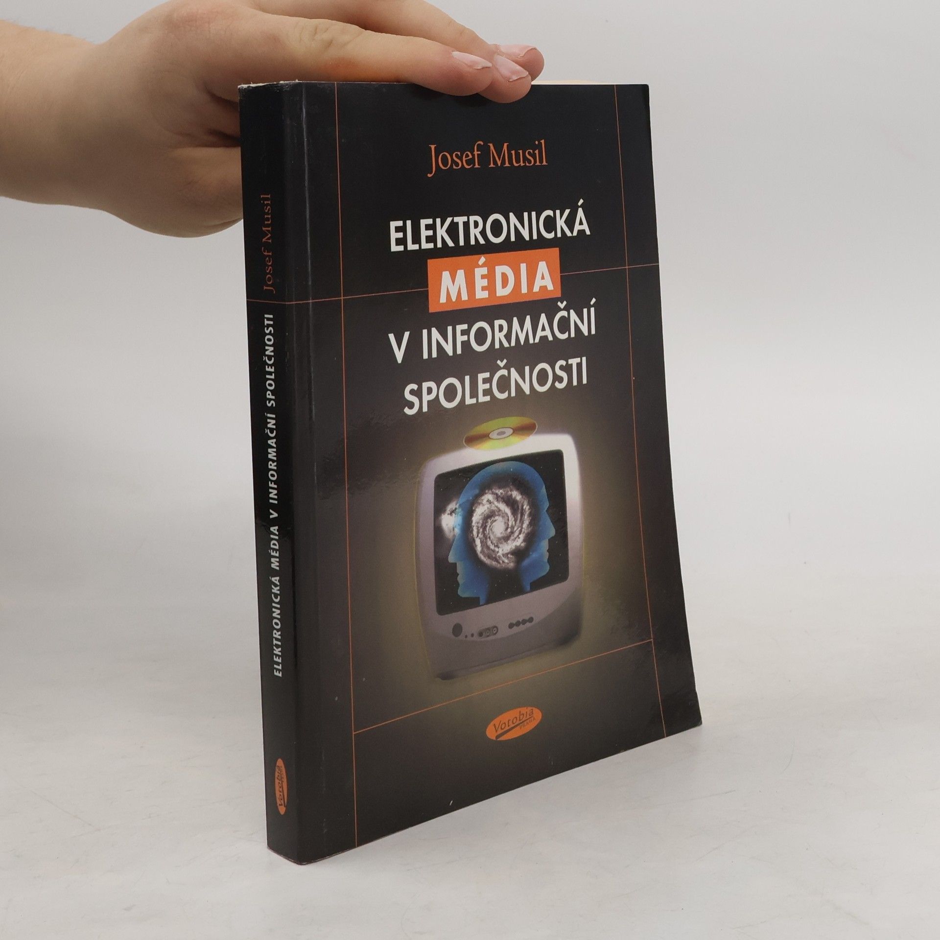 Josef Musil Elektronická média v informační společnosti