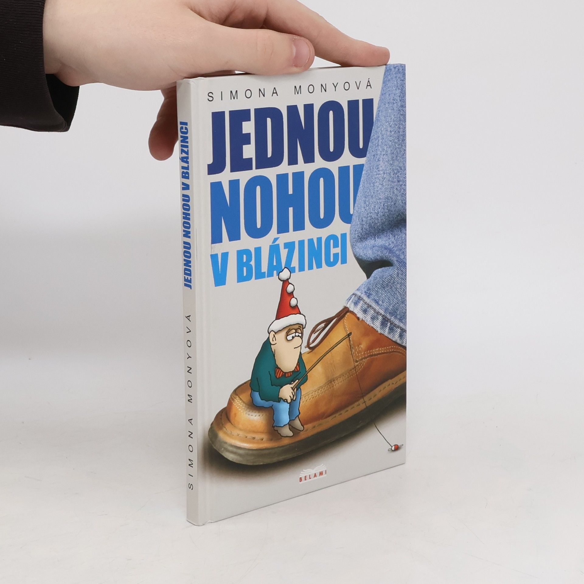 Jednou nohou v blázinci