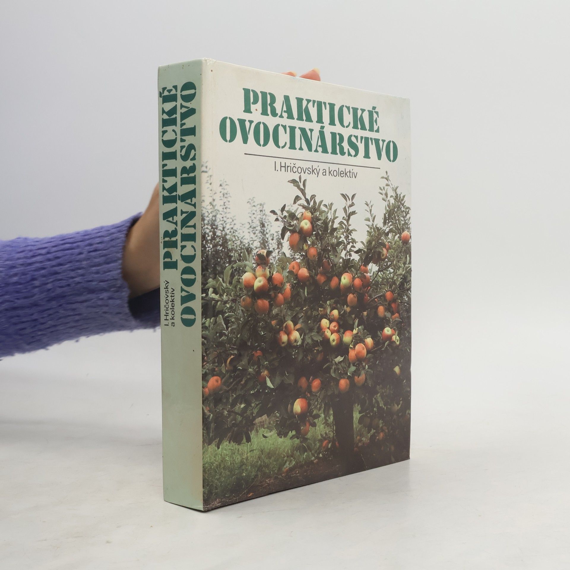 Ivan Hričovský Praktické ovocinárstvo