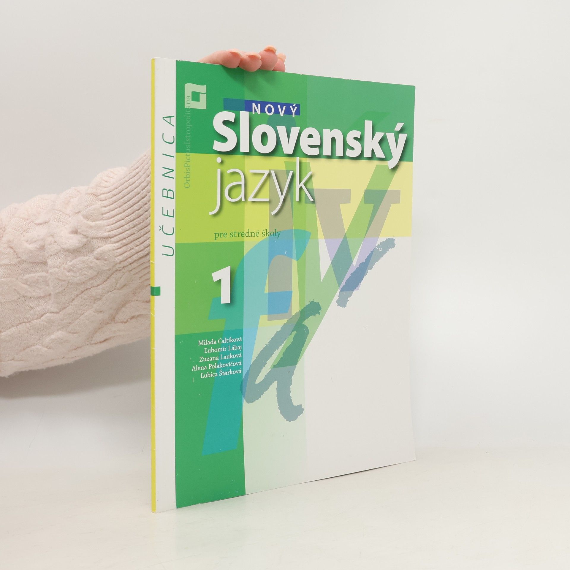 Collectif d'auteurs Slovenský jazyk pre stredné školy 1, učebnica