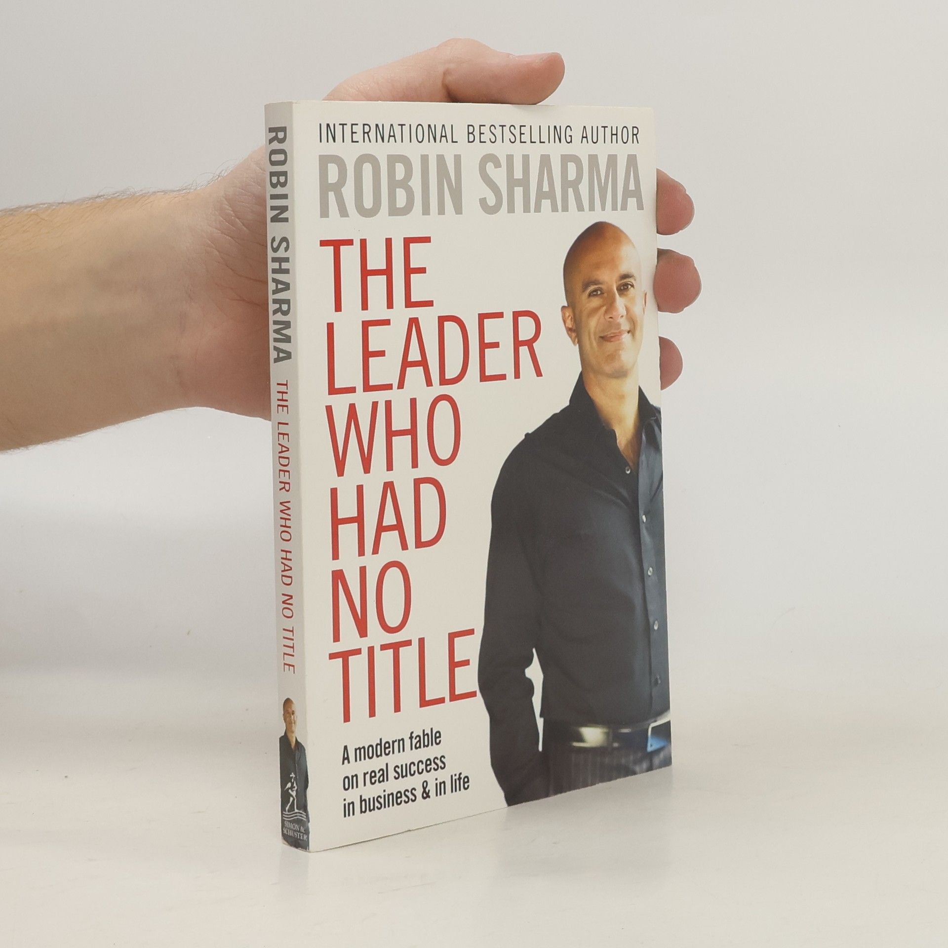 Robin Sharma The Leader Who Had No Title